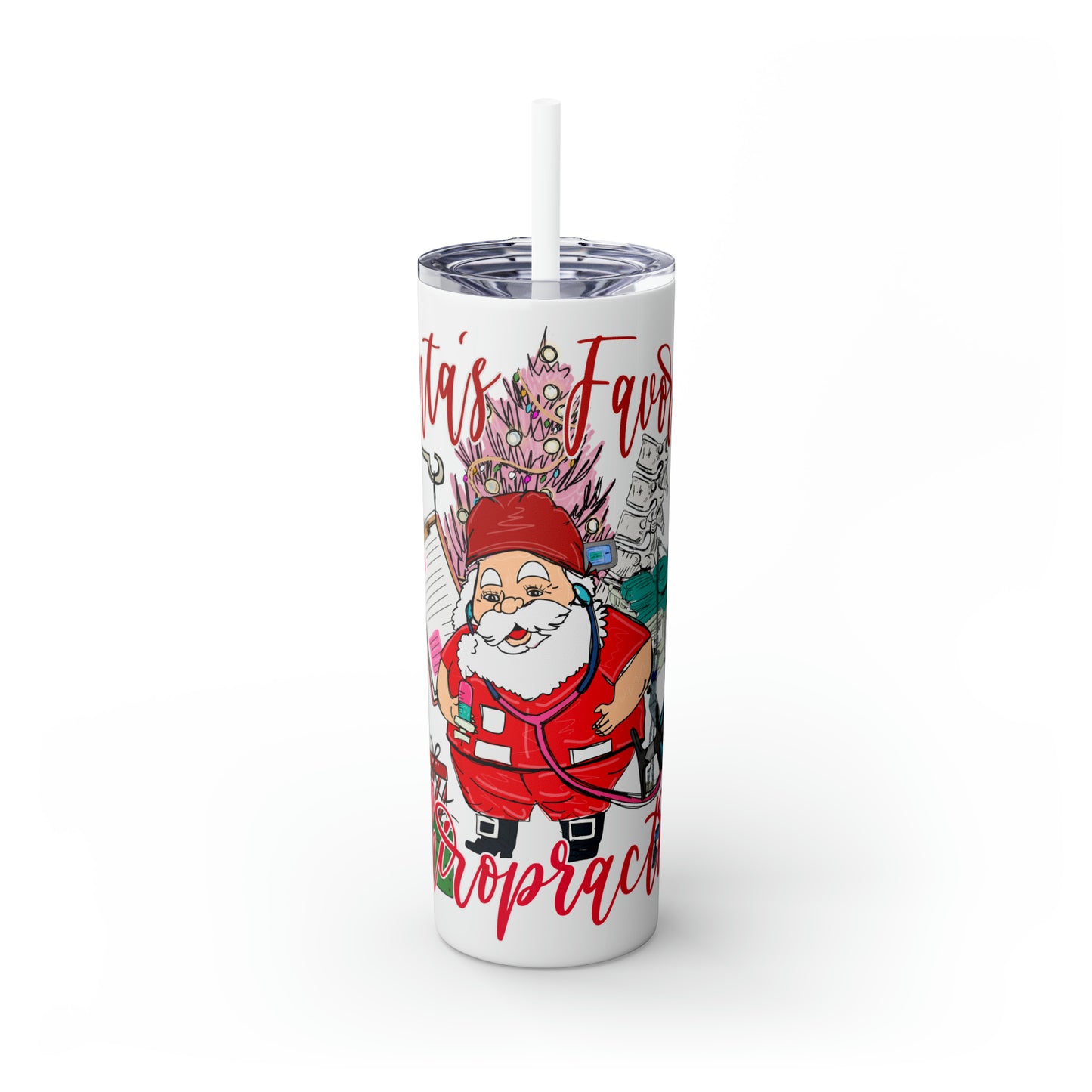 Skinny Tumbler with Straw, 20oz,  Santa's Favorite Chiropractor