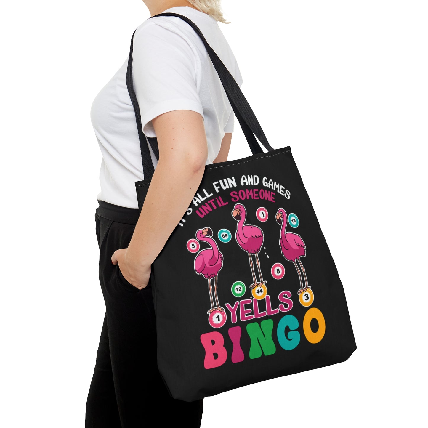 Tote Bag, Flamingo, It's all fun and Games until someone yells Bingo, Personalised/Non-Personalised Tote bag