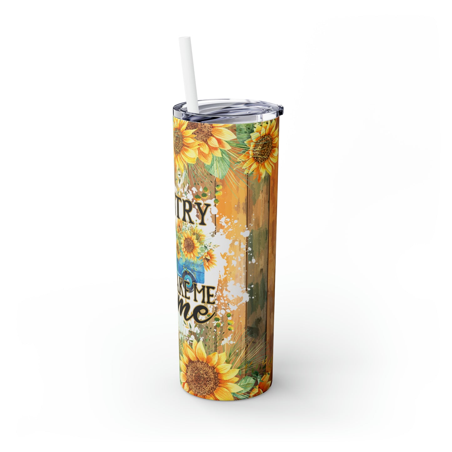 Skinny Tumbler with Straw, 20oz, Sunflower Country Take Me Home