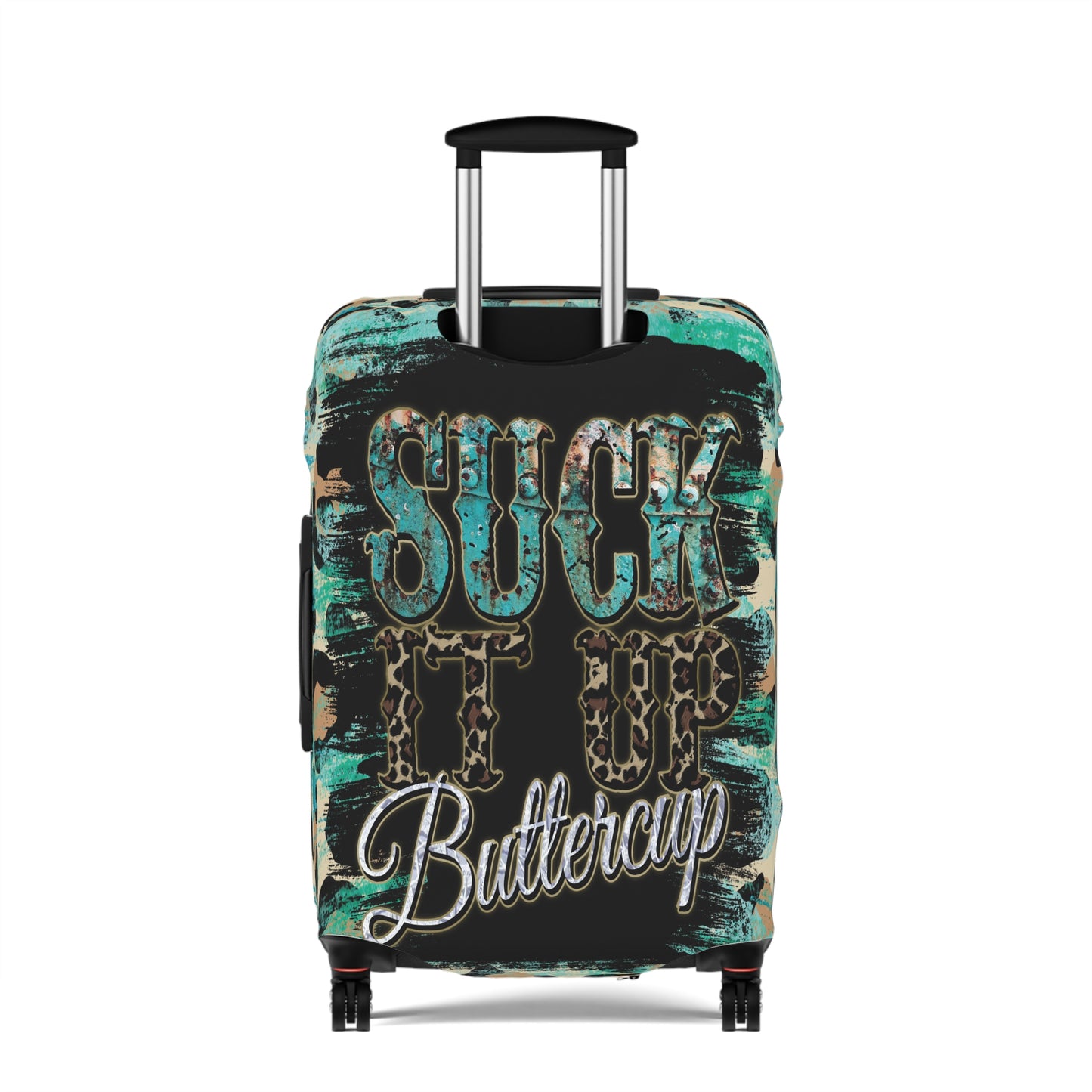 Luggage Cover, Country and Western, Suck it up Buttercup, Turquoise, awd-040