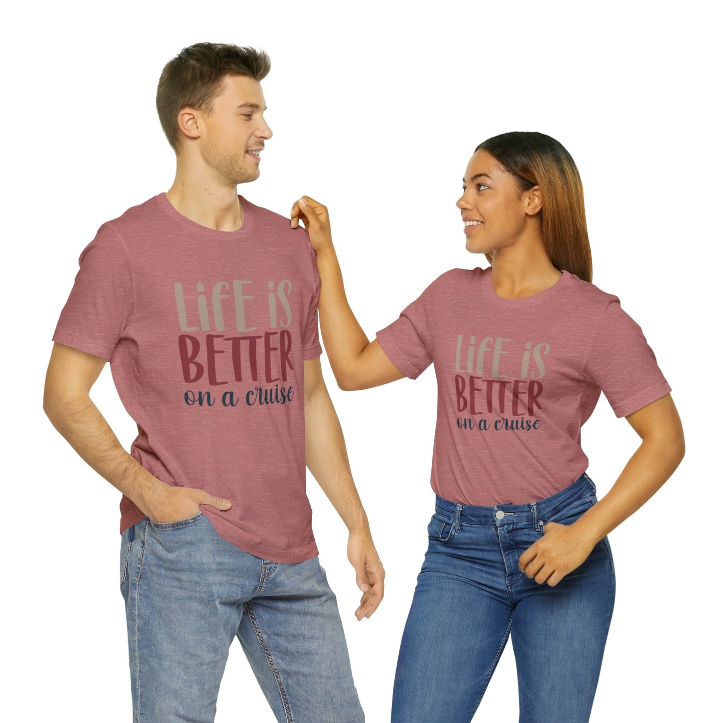 Unisex Adults Jersey Short Sleeve Tee, Cruise Tee, Life is Better on a Cruise, 100% Cotton, Light Fabric 142 g/m²