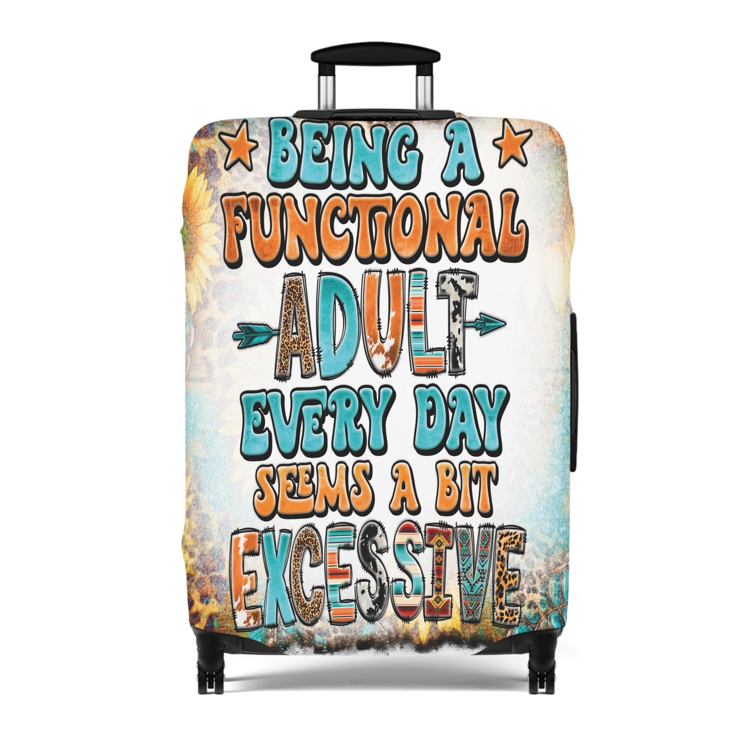 Luggage Cover, Country and Western, Being a functional adult seems a bit excessive, awd-1032