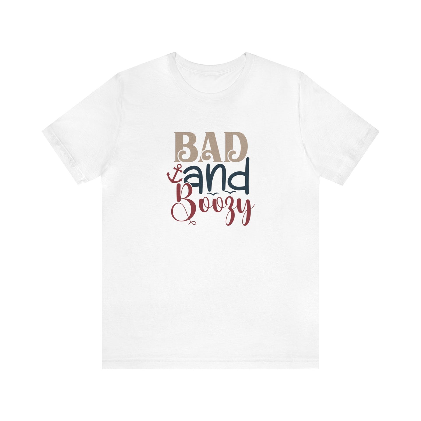 Unisex Adults Jersey Short Sleeve Tee, Cruise Tee, Bad and Boozy, 100% Cotton, Light Fabric 142 g/m²