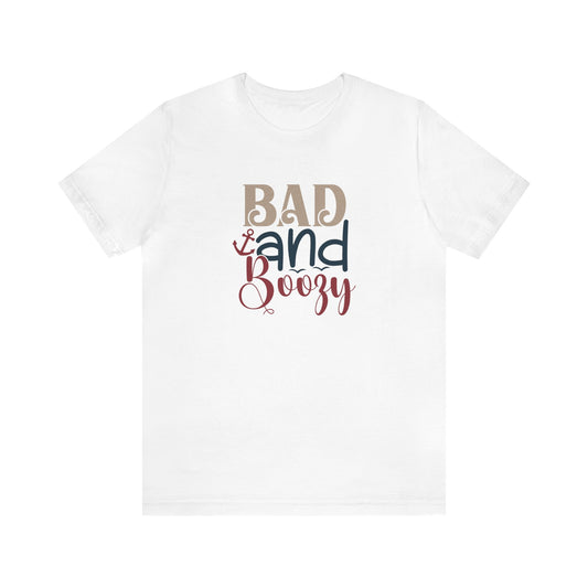 Unisex Adults Jersey Short Sleeve Tee, Cruise Tee, Bad and Boozy, 100% Cotton, Light Fabric 142 g/m²