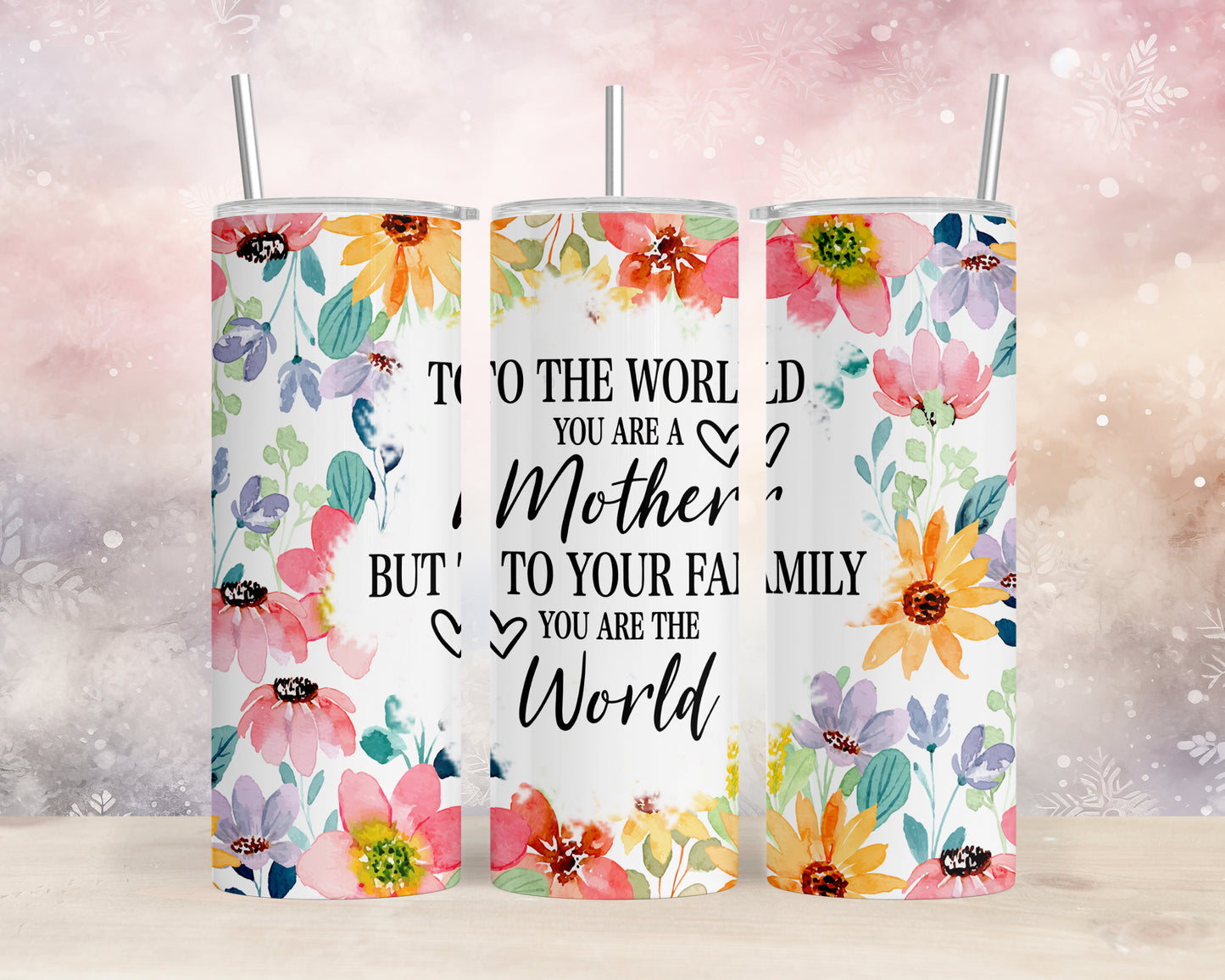 Skinny Tumbler with Straw, 20oz, Floral Mum Quote, awd-531