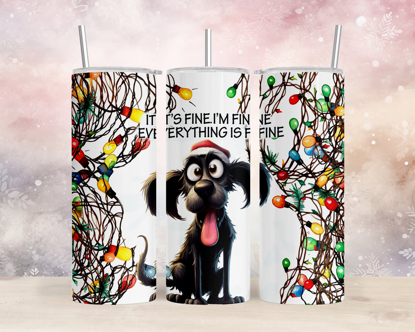 Skinny Tumbler with Straw, 20oz, Christmas, Dog, Quote, It's Fine I'm Fine Everything is Fine, awd-1163