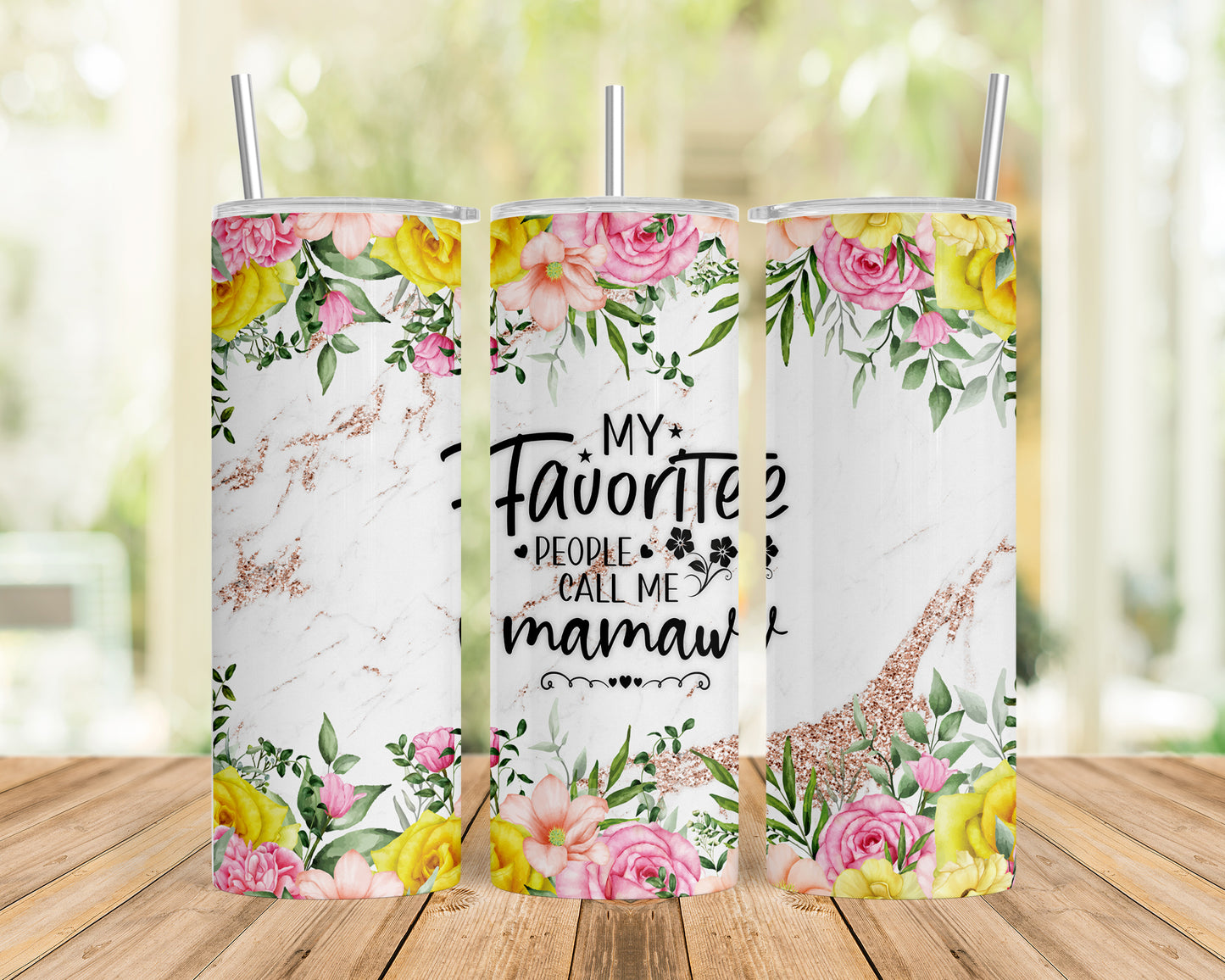 Skinny Tumbler with Straw, 20oz, Floral, Quote, My Favorite People call me MaMaw, awd-719