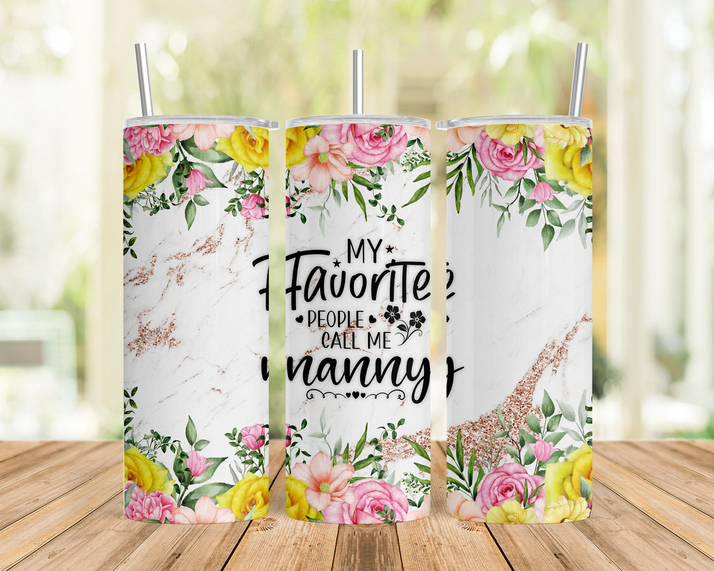 Skinny Tumbler with Straw, 20oz, Floral, Quote, My Favorite People call me Nanny, awd-725