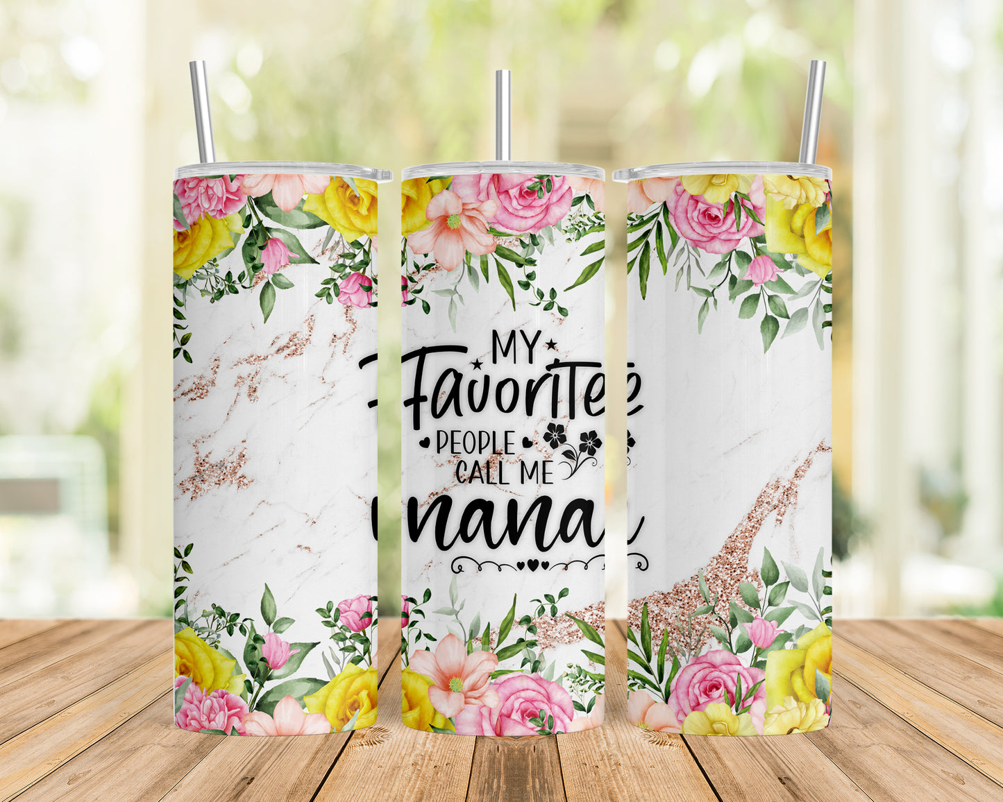 Skinny Tumbler with Straw, 20oz, Floral, Quote, My Favorite People call me Nana, awd-726