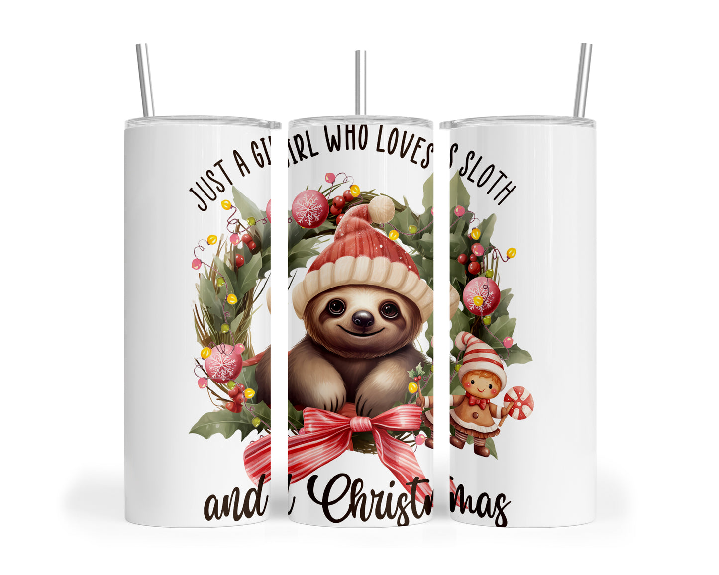 Skinny Tumbler with Straw, 20oz, Christmas, Sloth, Just a Girl Who Loves Sloths and Christmas, awd-817