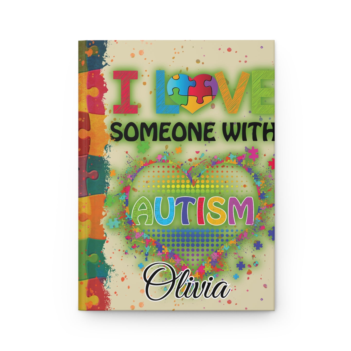 Personalised Hardcover Journal Matte, I Love Someone who has Autism, awd-1459