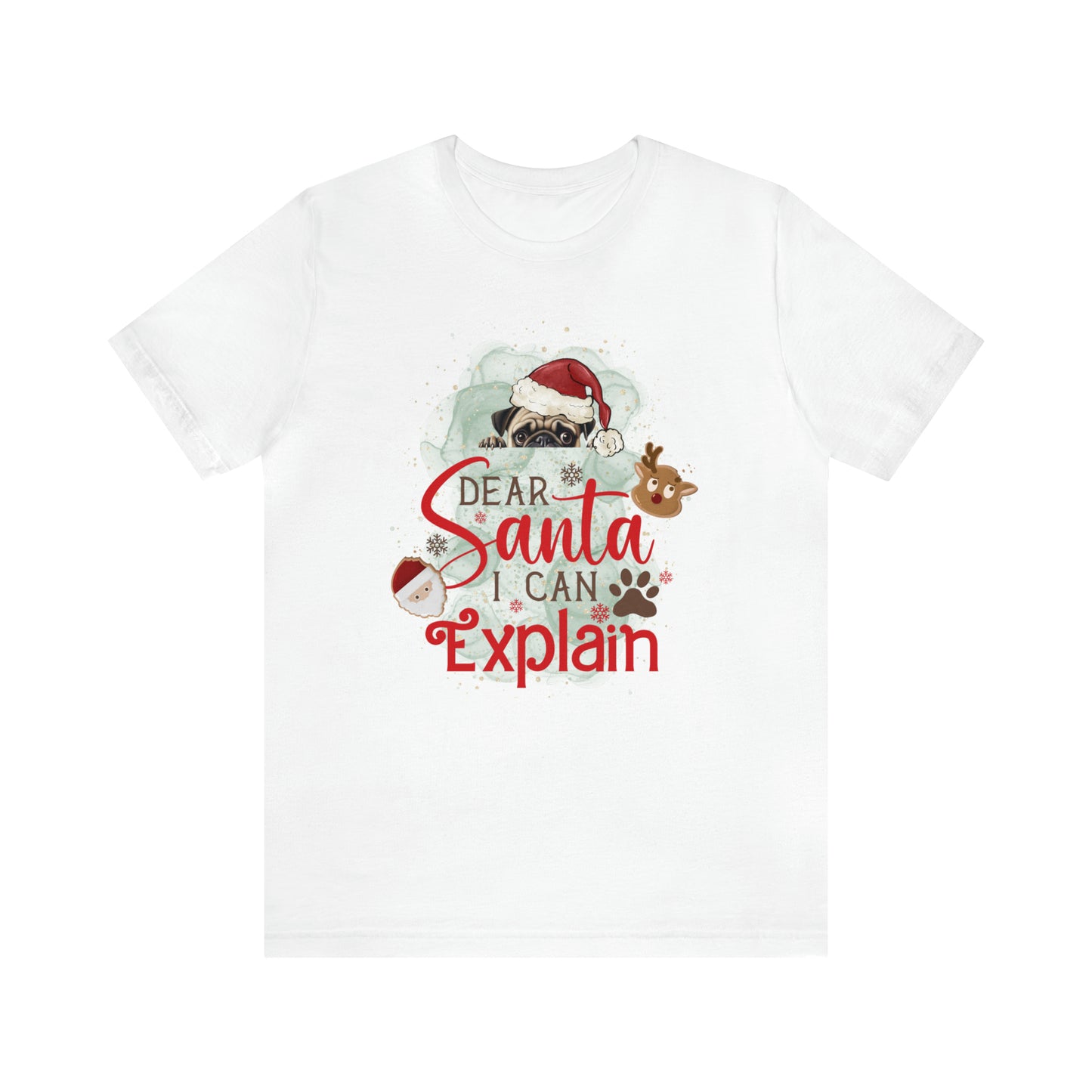 Unisex Jersey Short Sleeve Tee, Dog Paws, Dear Santa I Can Explain, Dear Santa Tee, Christmas Tee, Super Soft 9 Sizes