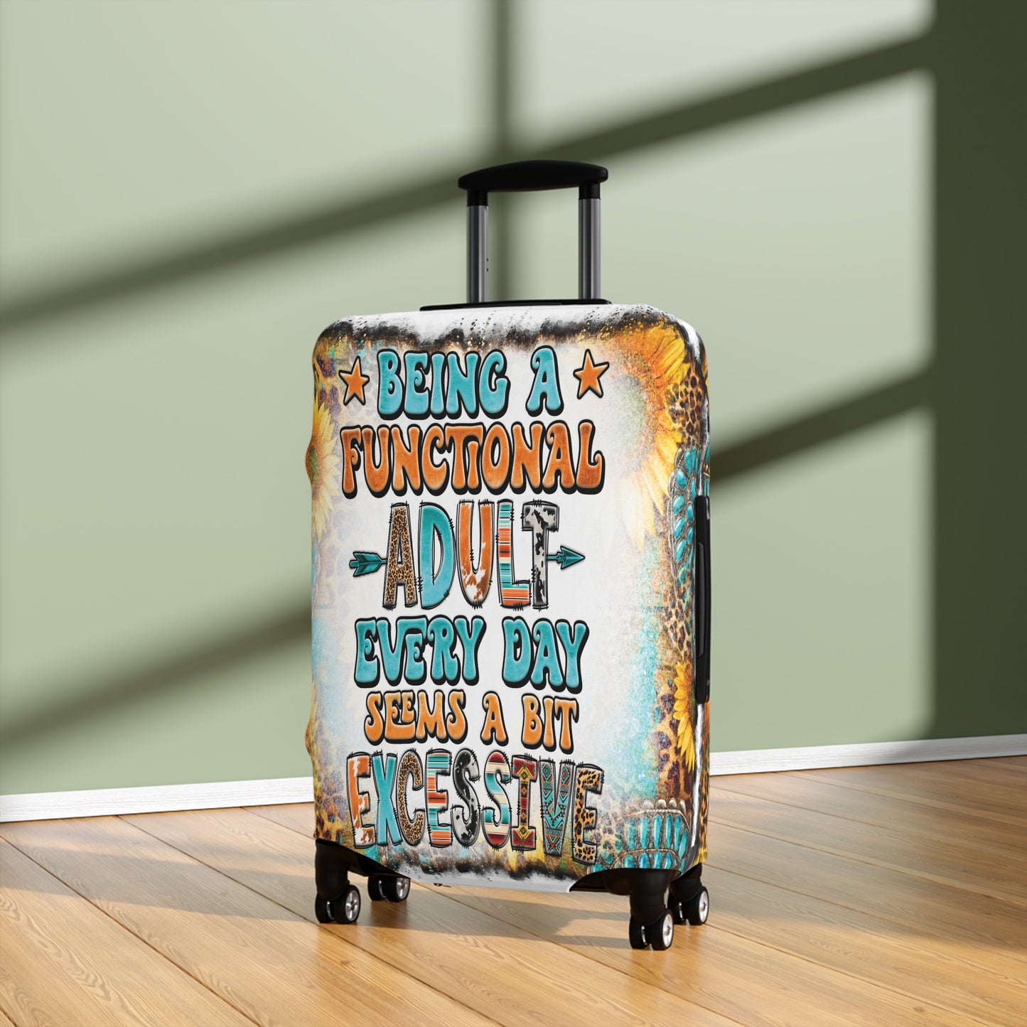 Luggage Cover, Country and Western, Being a functional adult seems a bit excessive, awd-1032