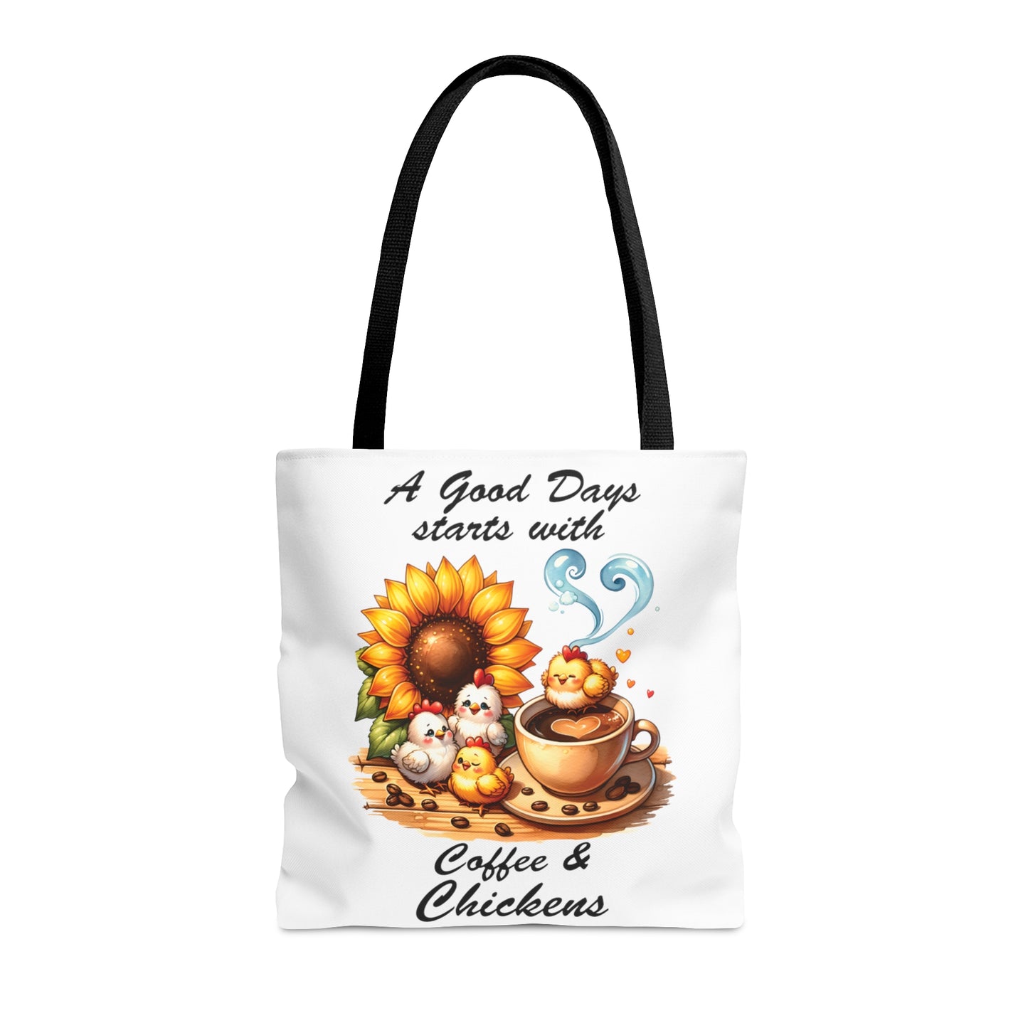 Tote Bag, Chickens, A Good Day Starts with Coffee and Chickens