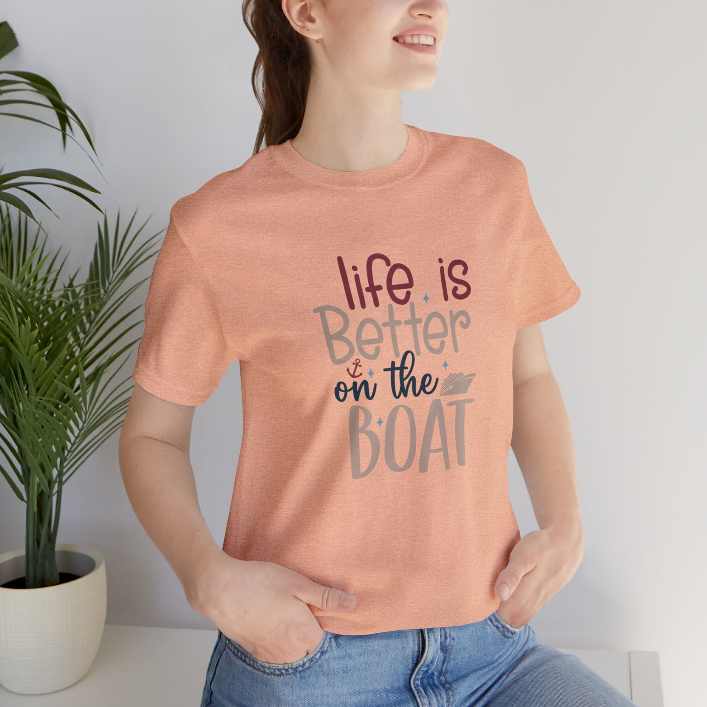 Unisex Adults Jersey Short Sleeve Tee, Cruise Tee, Life is Better on a Boat, 100% Cotton, Light Fabric 142 g/m²