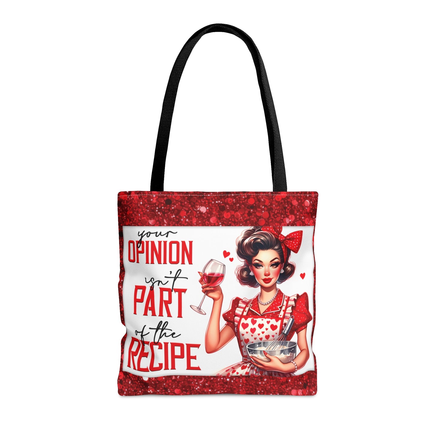 Tote Bag, Retro, Your Opinion isn't part of the Recipe