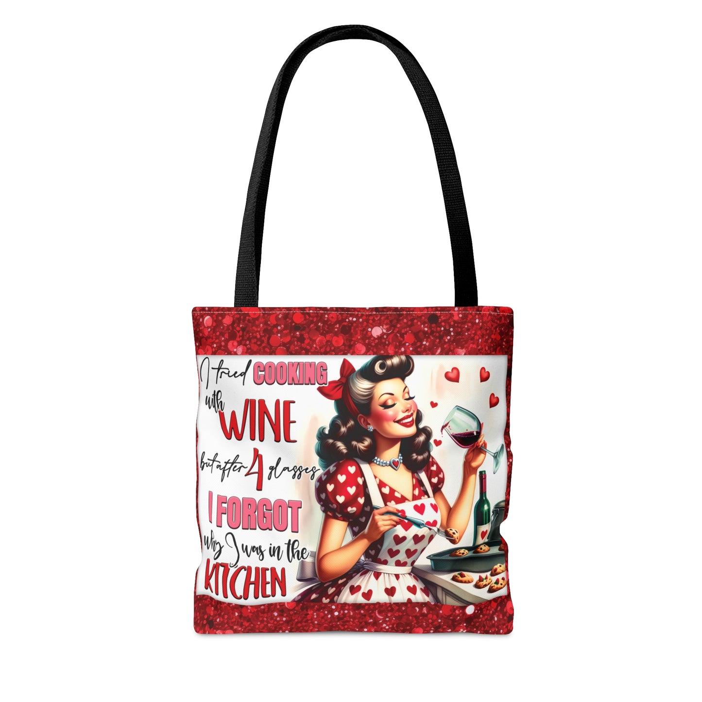 Tote Bag, Retro, I tried cooking with Wine but after 4 Glasses I forget why I was in the Kitchen