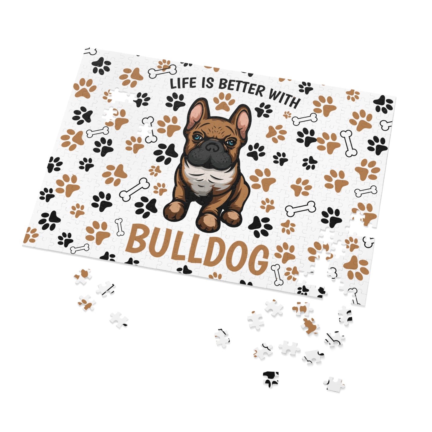 Puzzle, Life is Better with a Bulldog , Personalised/Non-Personalised (30, 110, 252, 500,1000-Piece) awd-609