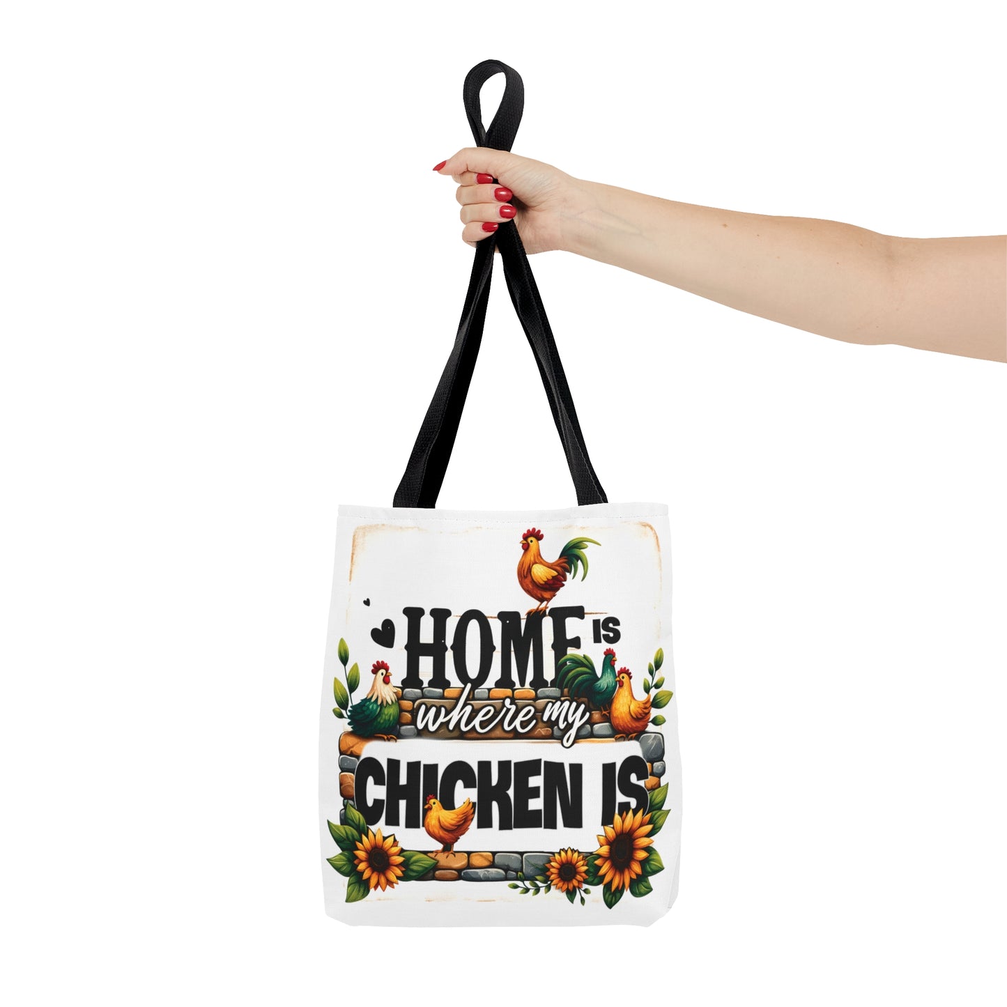 Tote Bag, Chickens, Home is where my Chicken is