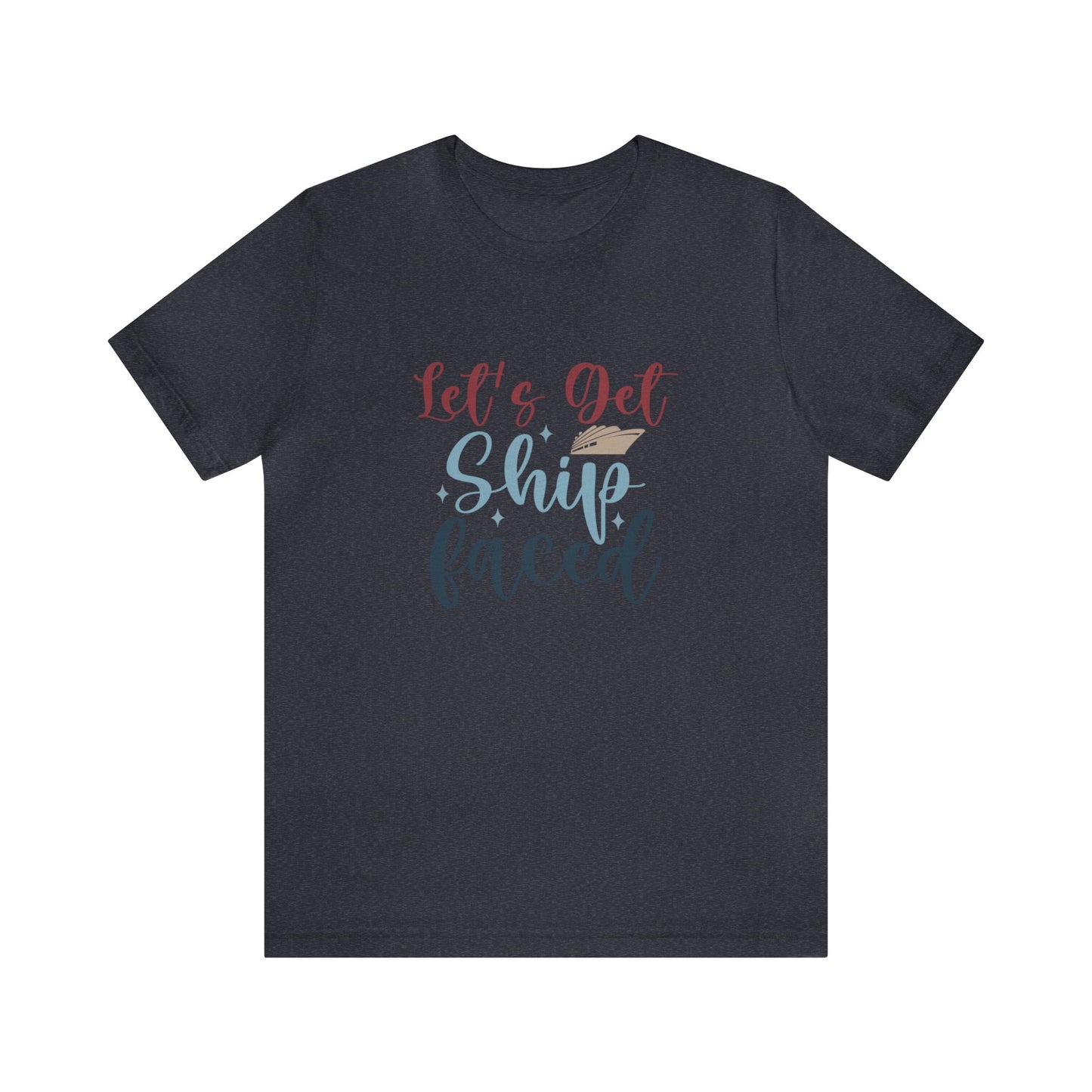 Unisex Adults Jersey Short Sleeve Tee, Cruise Tee, Let's Get Ship, 100% Cotton, Light Fabric 142 g/m²