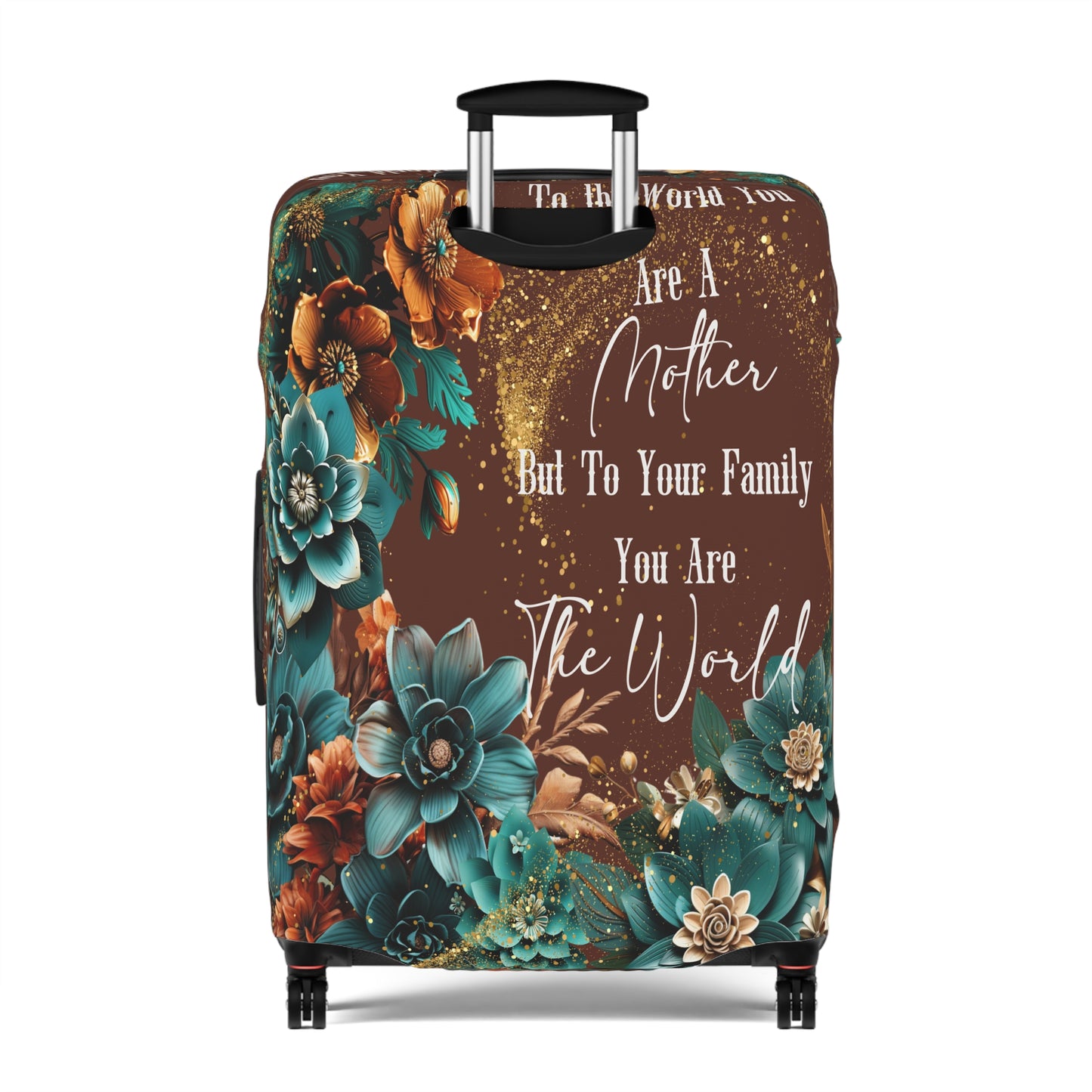 Luggage Cover, To the world you are a mother but to your family you are the world, awd-1708