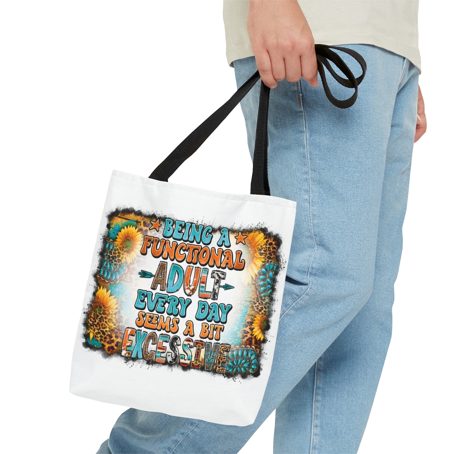 Tote Bag, Western, Being a functional Adult everyday seems a bit excessive