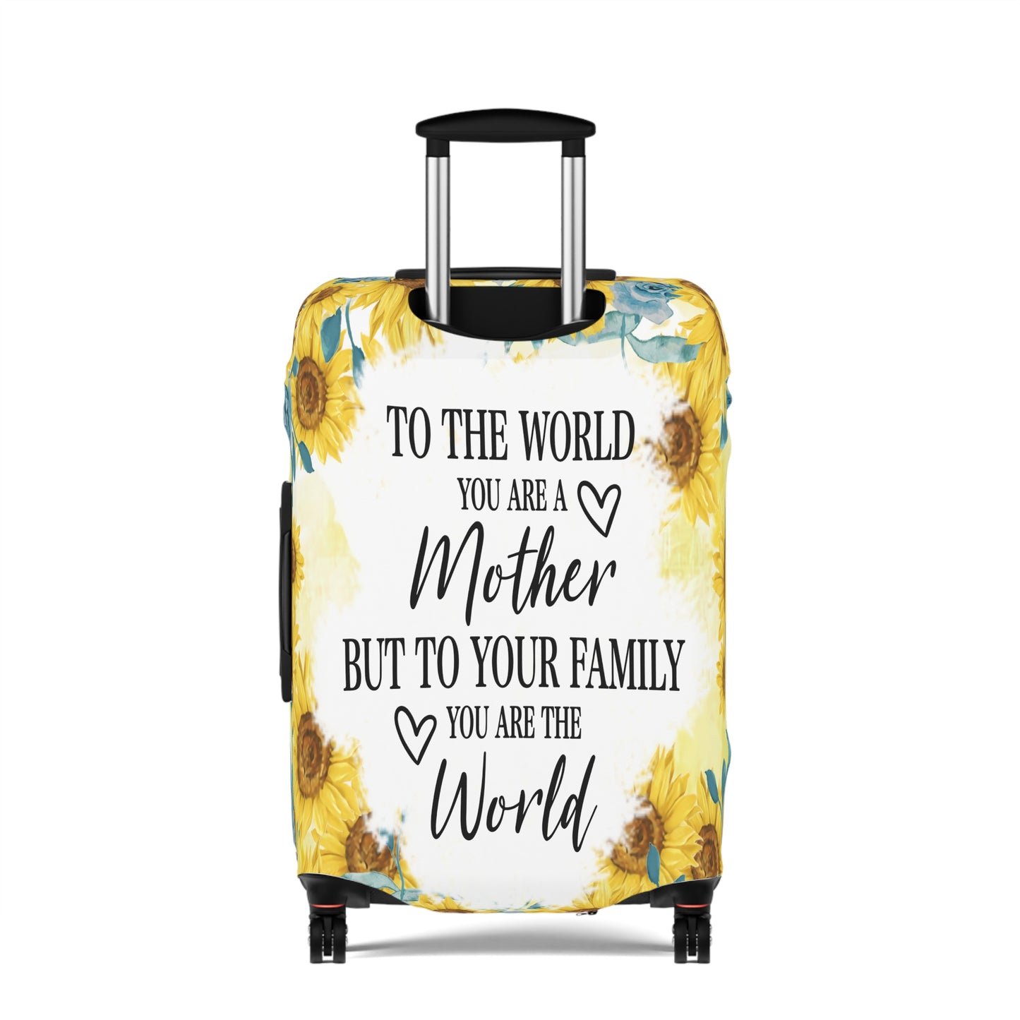 Luggage Cover, To the world you are a Mother but to your family you are the World, awd-534