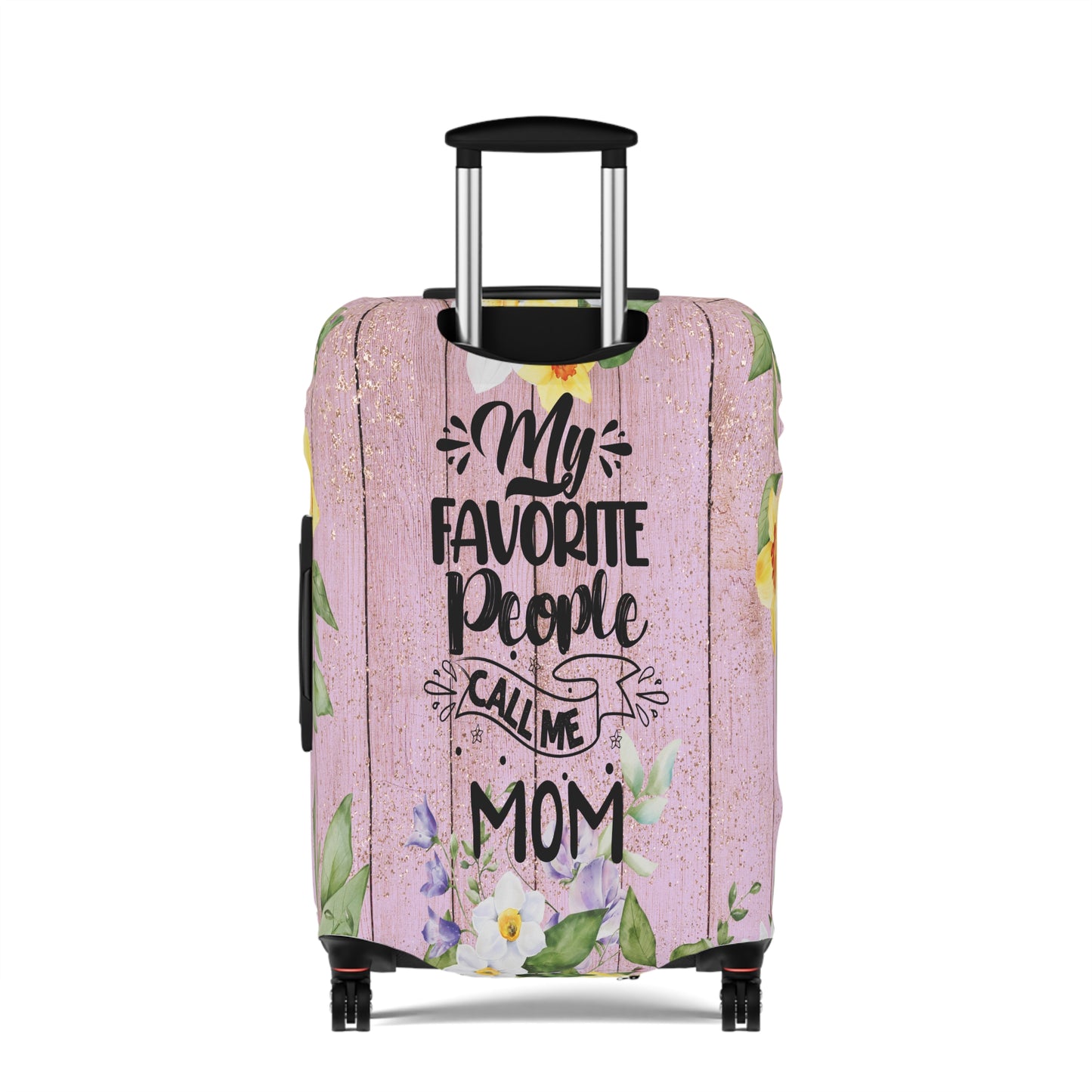 Luggage Cover, My favorite People call me Mom, awd-1363