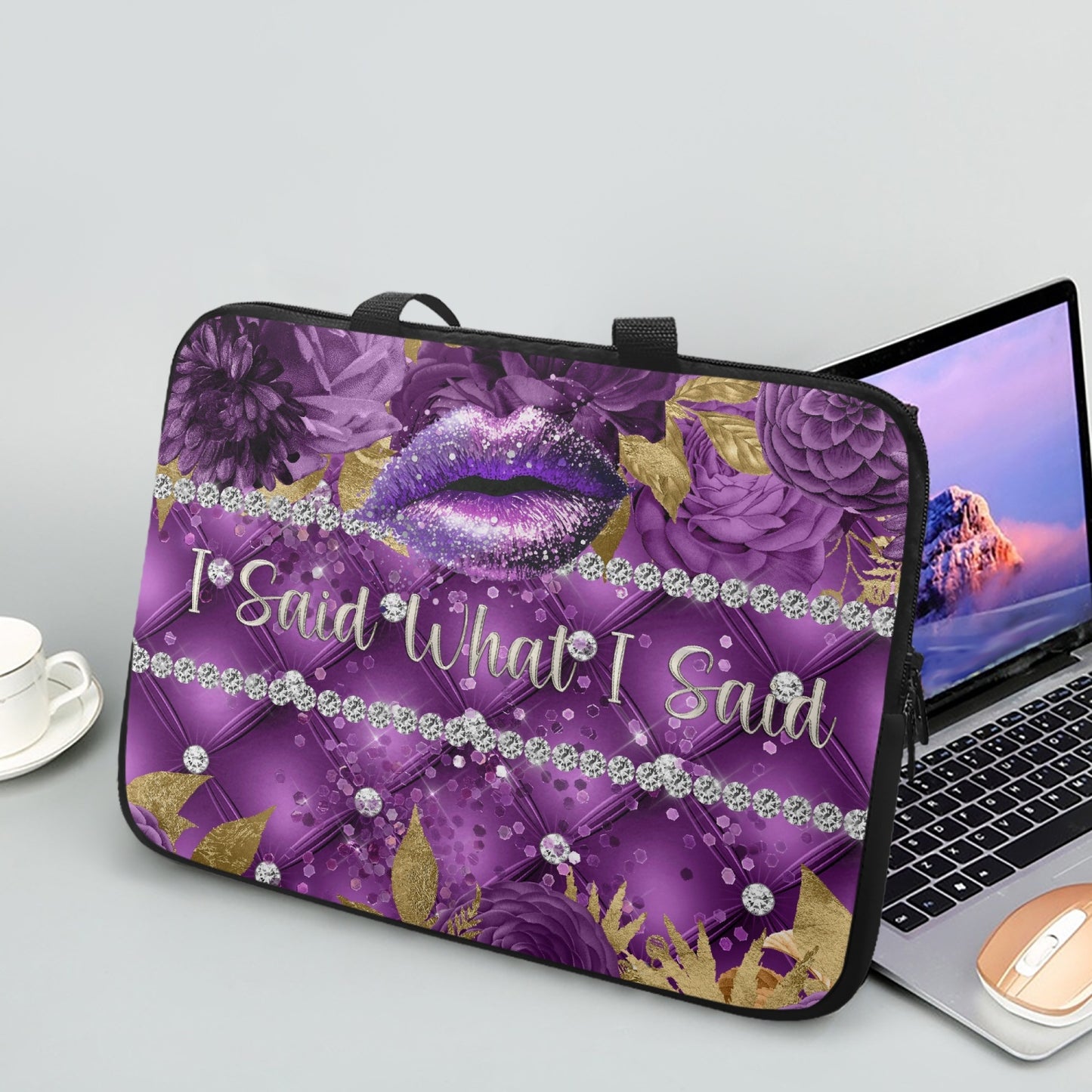 Laptop Sleeve with handles - Purple Floral - Lips - I Said What I Said