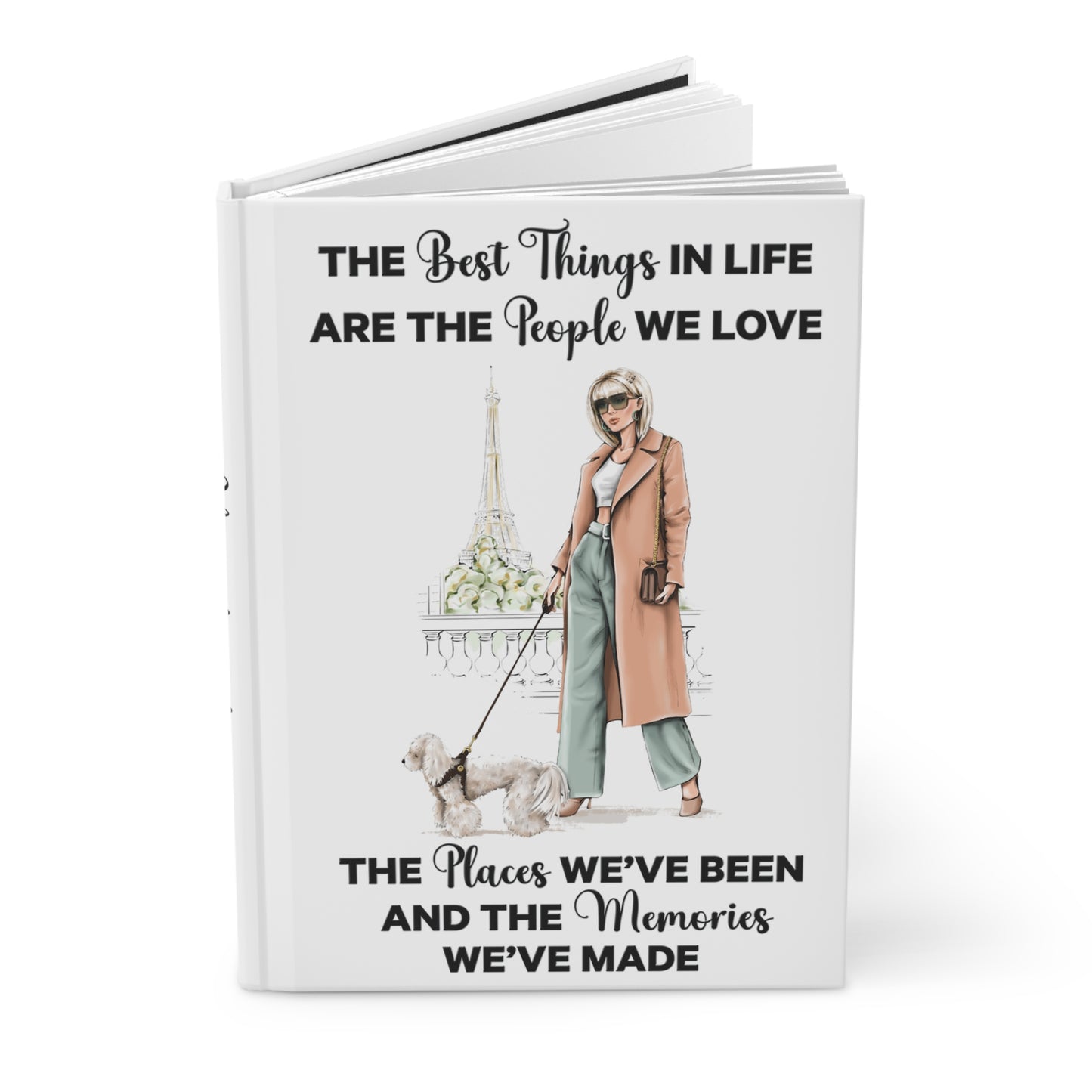 Personalised Hardcover Travel Journal Matte, Paris, Woman with Poodle Blonde Hair, The Best things in Life