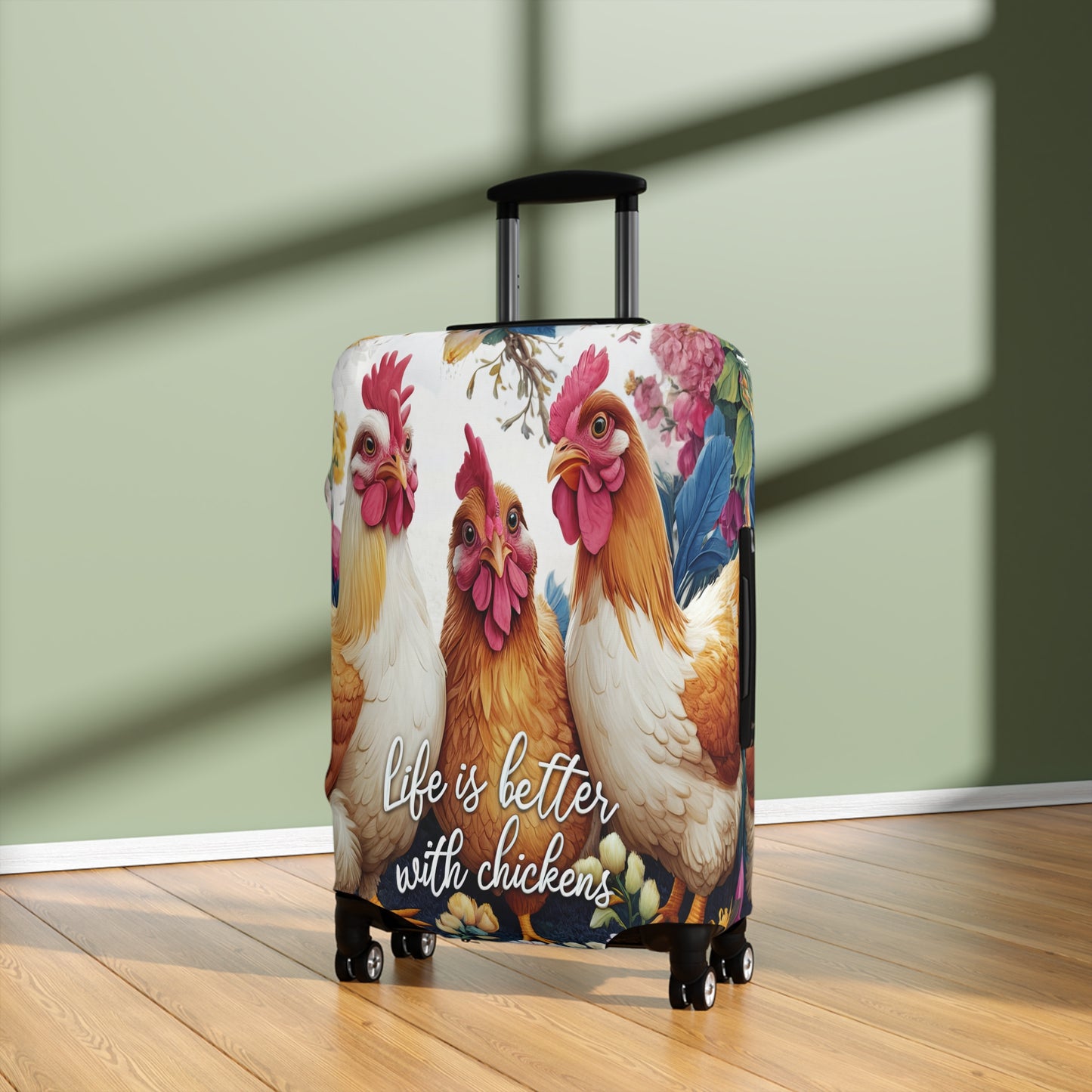 Luggage Cover, Chickens, Life is better with Chickens, awd-1676