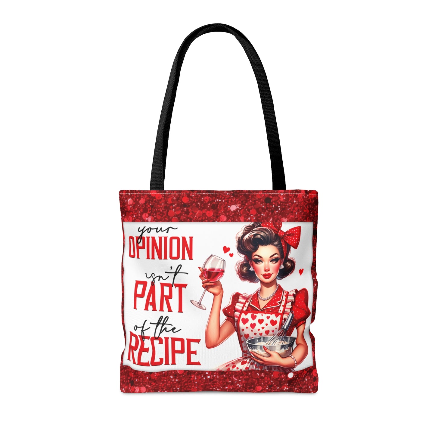 Tote Bag, Retro, Your Opinion isn't part of the Recipe