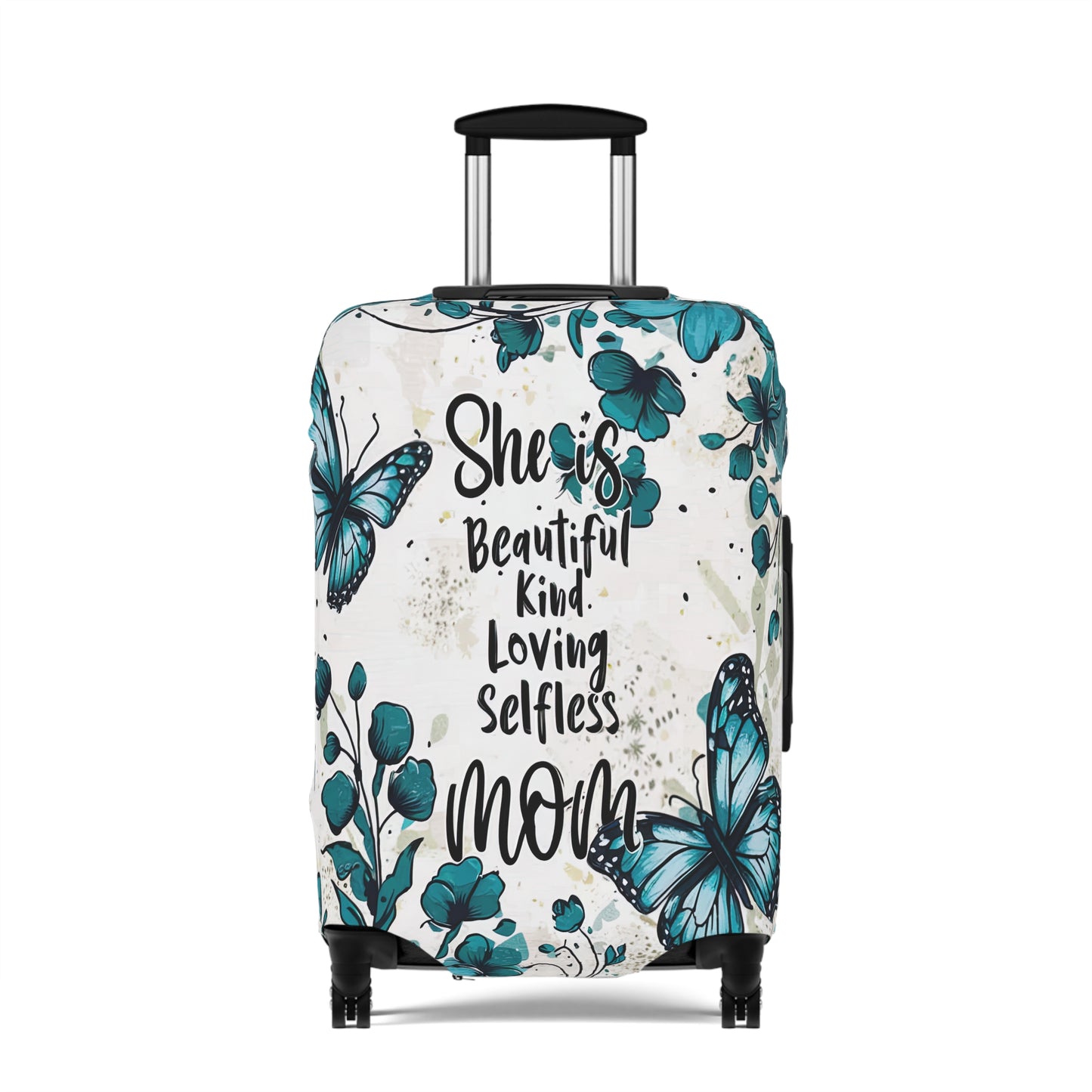 Luggage Cover, Teal Floral, Mom, She is Beautiful, Kind, Loving, Selfless, awd-1758