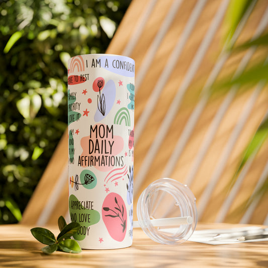 Skinny Tumbler with Straw, 20oz, Mom Affirmations