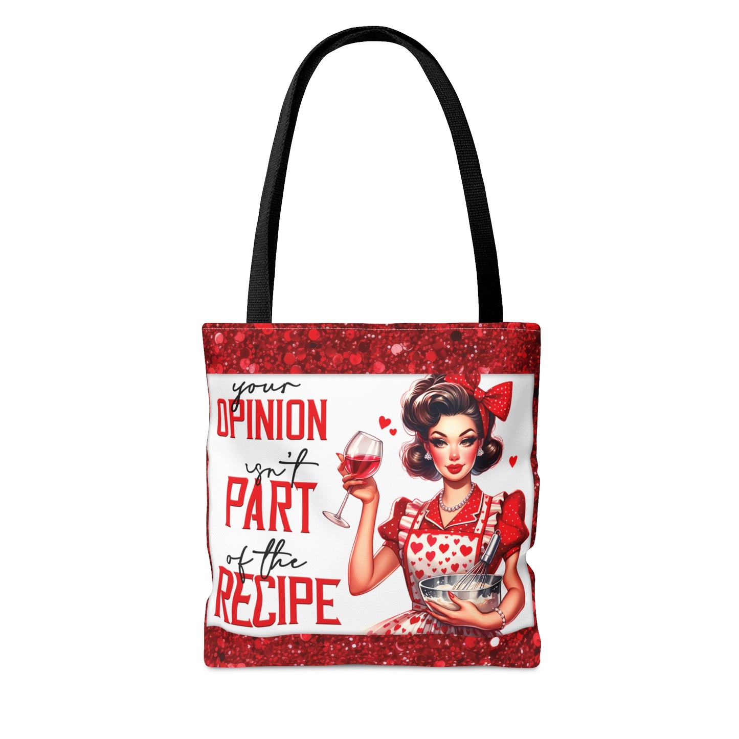 Tote Bag, Retro, Your Opinion isn't part of the Recipe