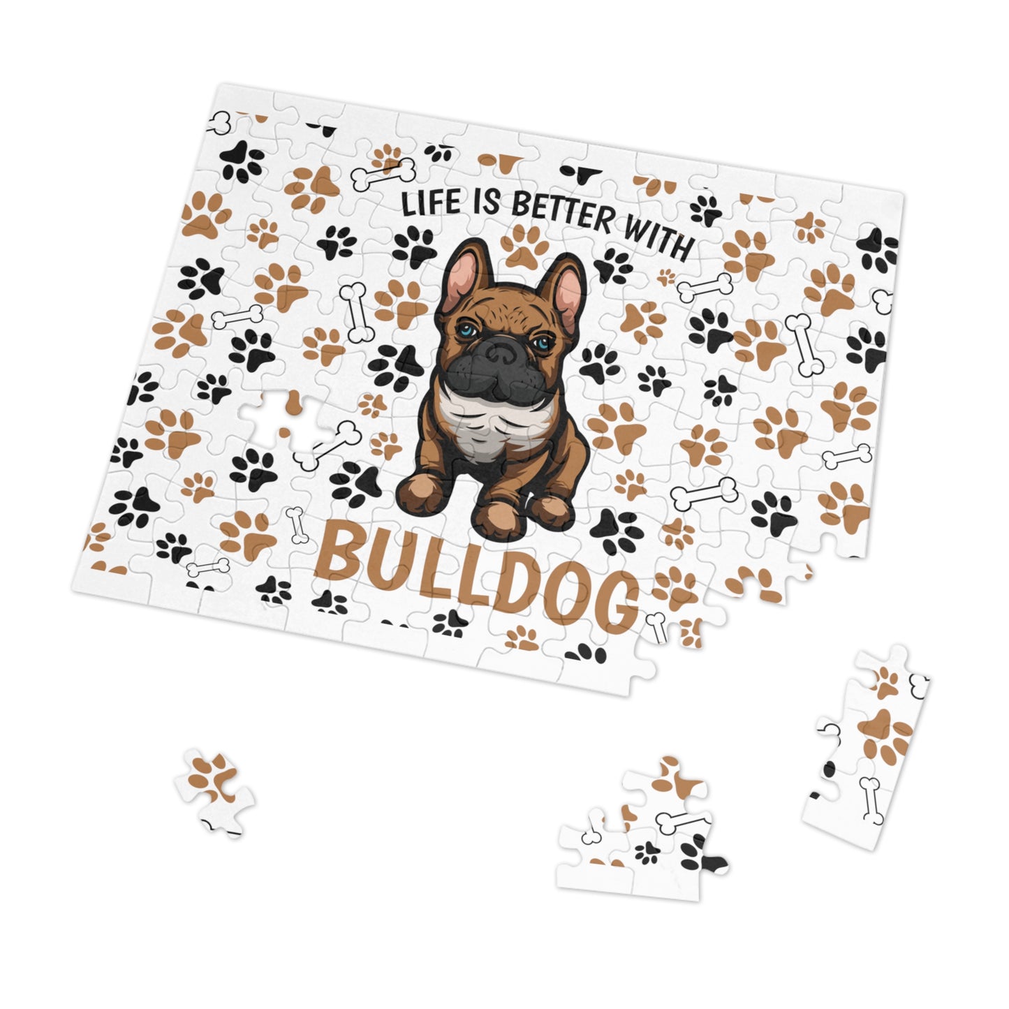 Puzzle, Life is Better with a Bulldog , Personalised/Non-Personalised (30, 110, 252, 500,1000-Piece) awd-609