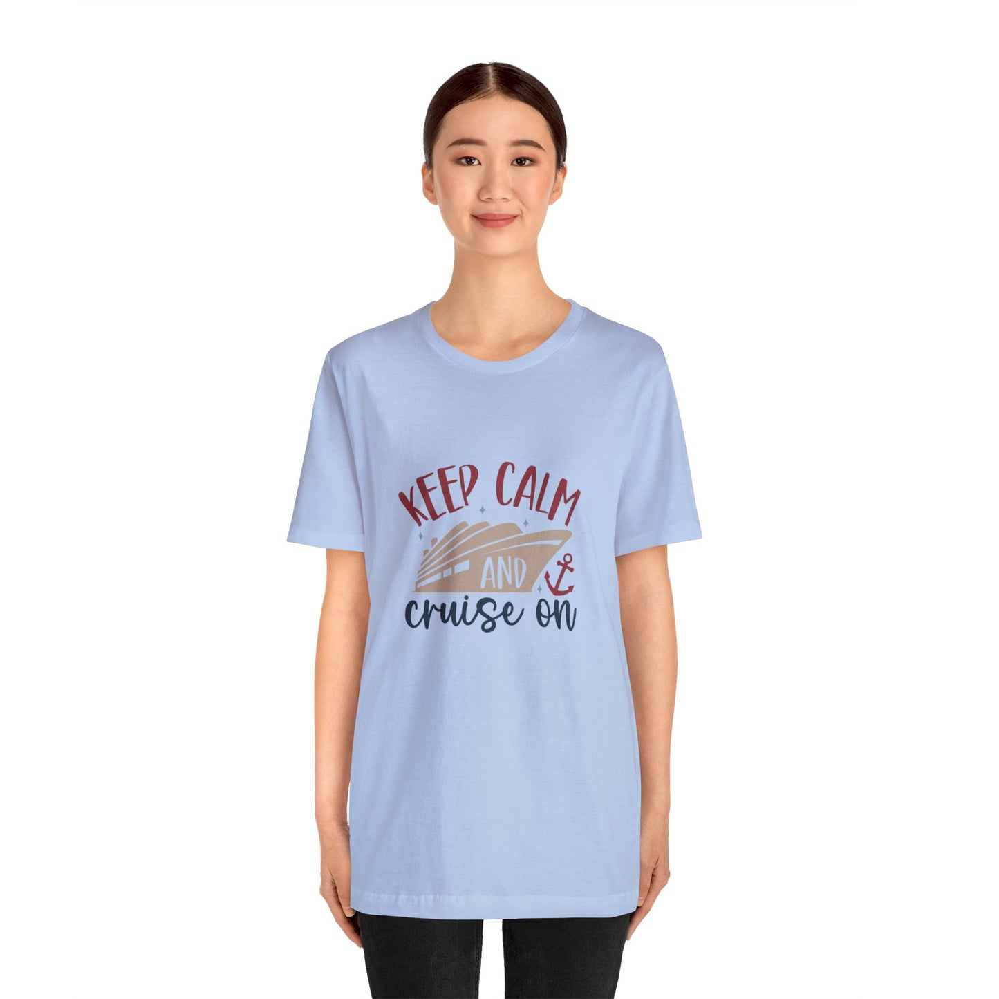 Unisex Adults Jersey Short Sleeve Tee, Cruise Tee, Keep Calm and Cruise On, 100% Cotton, Light Fabric 142 g/m²