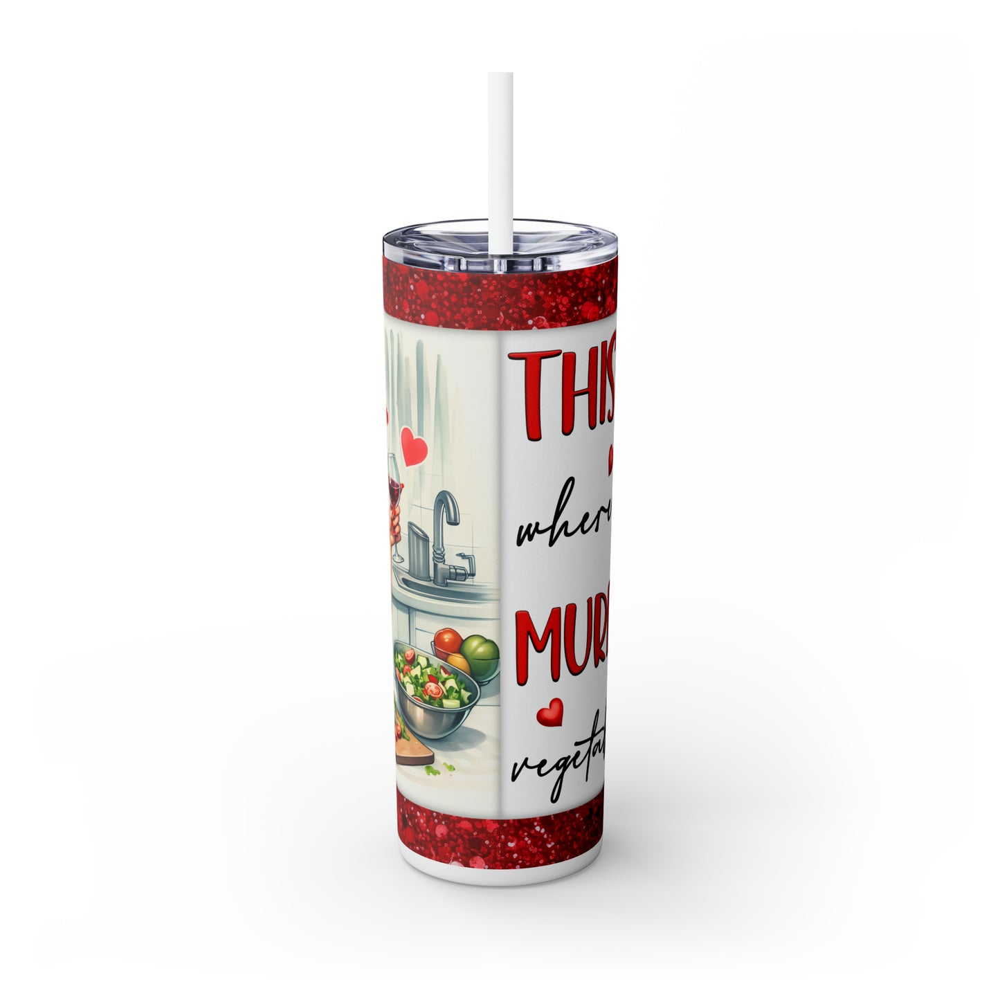 Skinny Tumbler with Straw, 20oz, Retro, The is Where I Murder Vegetables