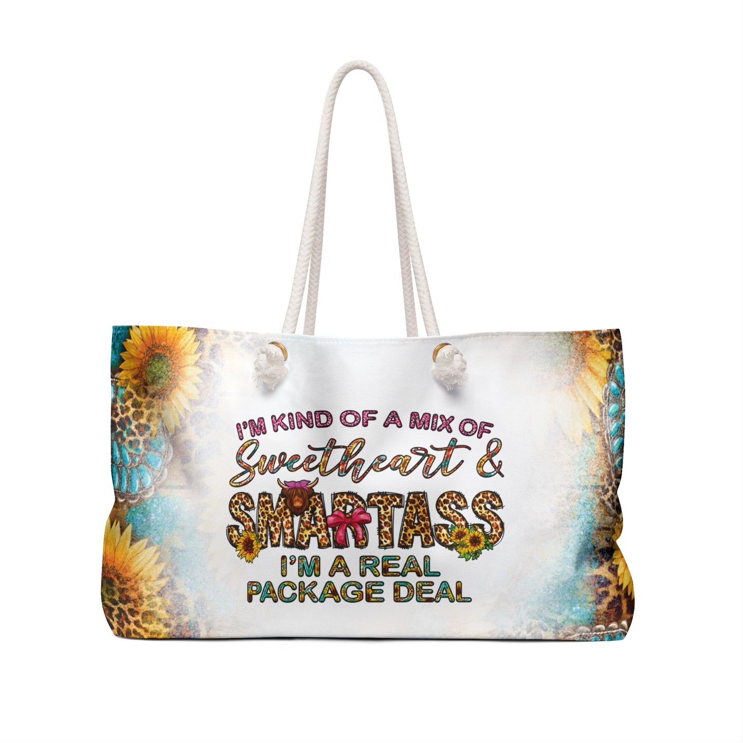 Personalised/Non-Personalised Weekender Bag, Country & Western, Quote, I'm the Kind of a Mix of Sweetheart & Smartass I'm a Real Package Deal, Large Weekender Bag, Beach Bag, Book Bag