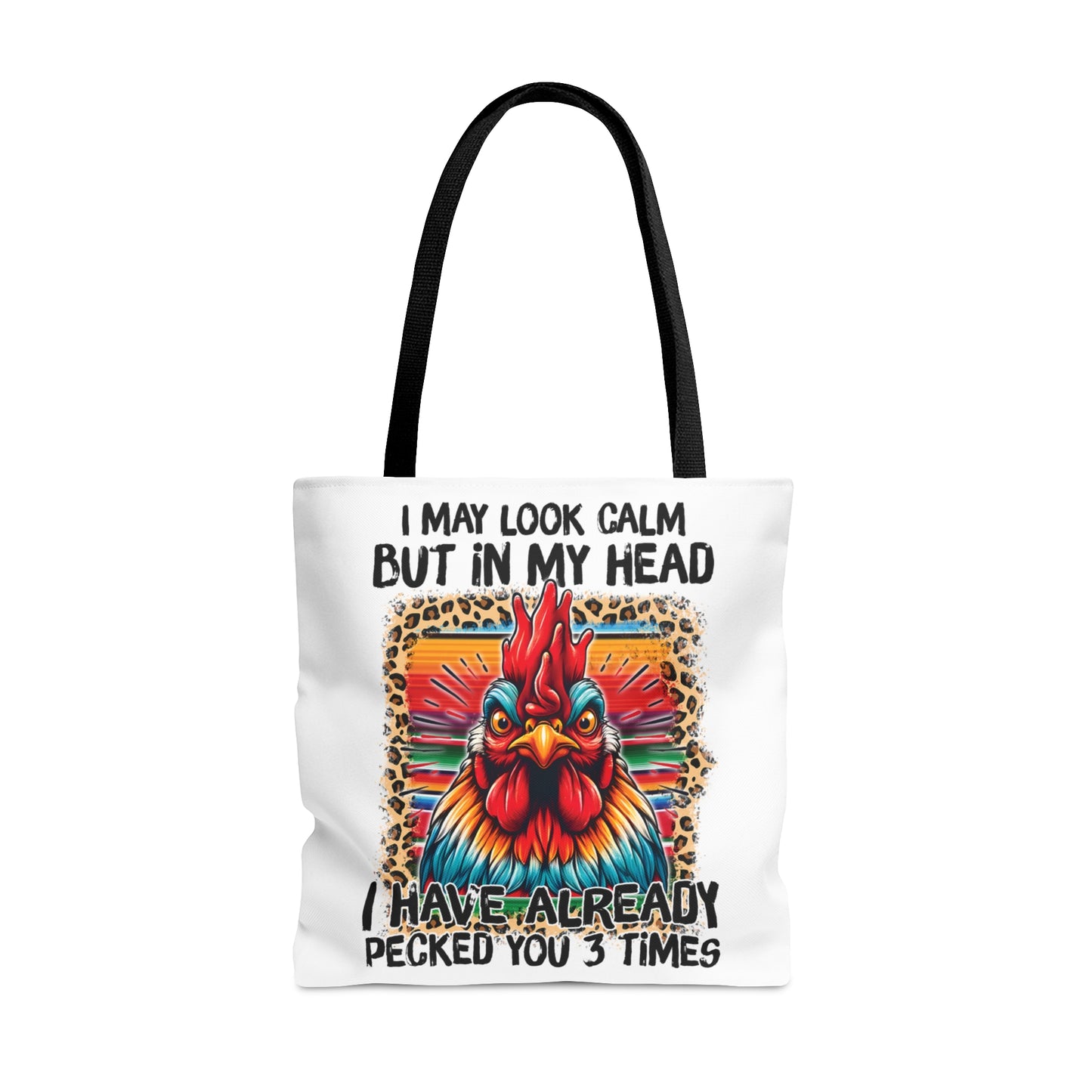 Tote Bag, Chickens, I may look Calm