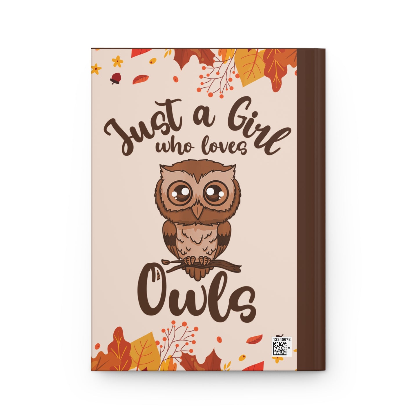 Personalised Hardcover Journal Matte, Just a Girl who loves Owls, awd-1713