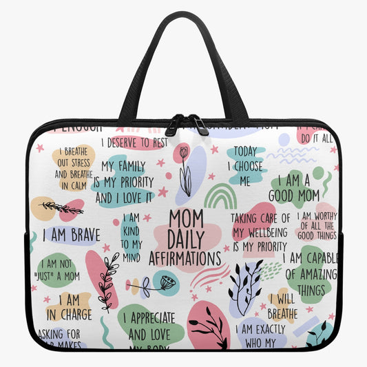 Laptop Sleeve with handles - Affirmations - Mom