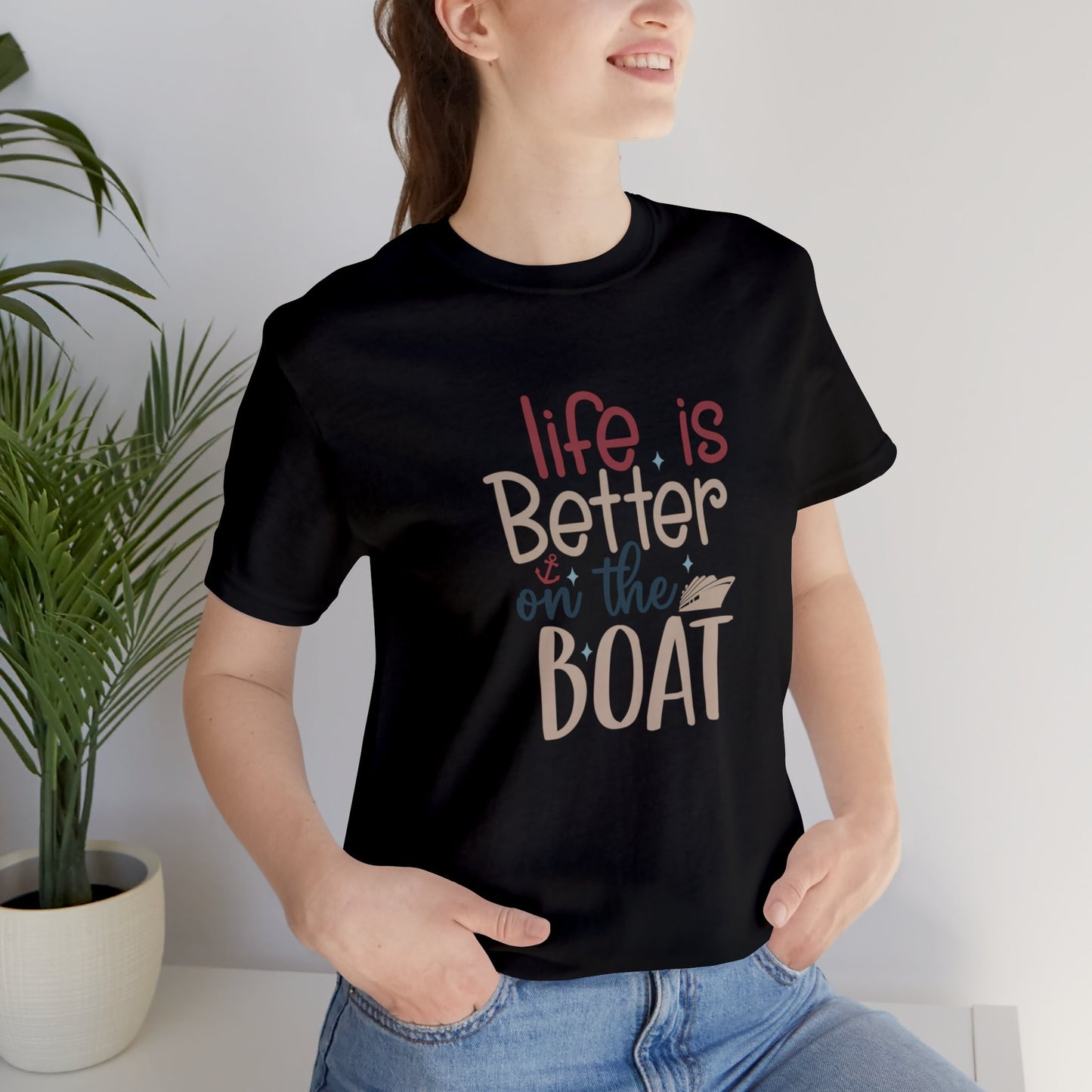 Unisex Adults Jersey Short Sleeve Tee, Cruise Tee, Life is Better on a Boat, 100% Cotton, Light Fabric 142 g/m²