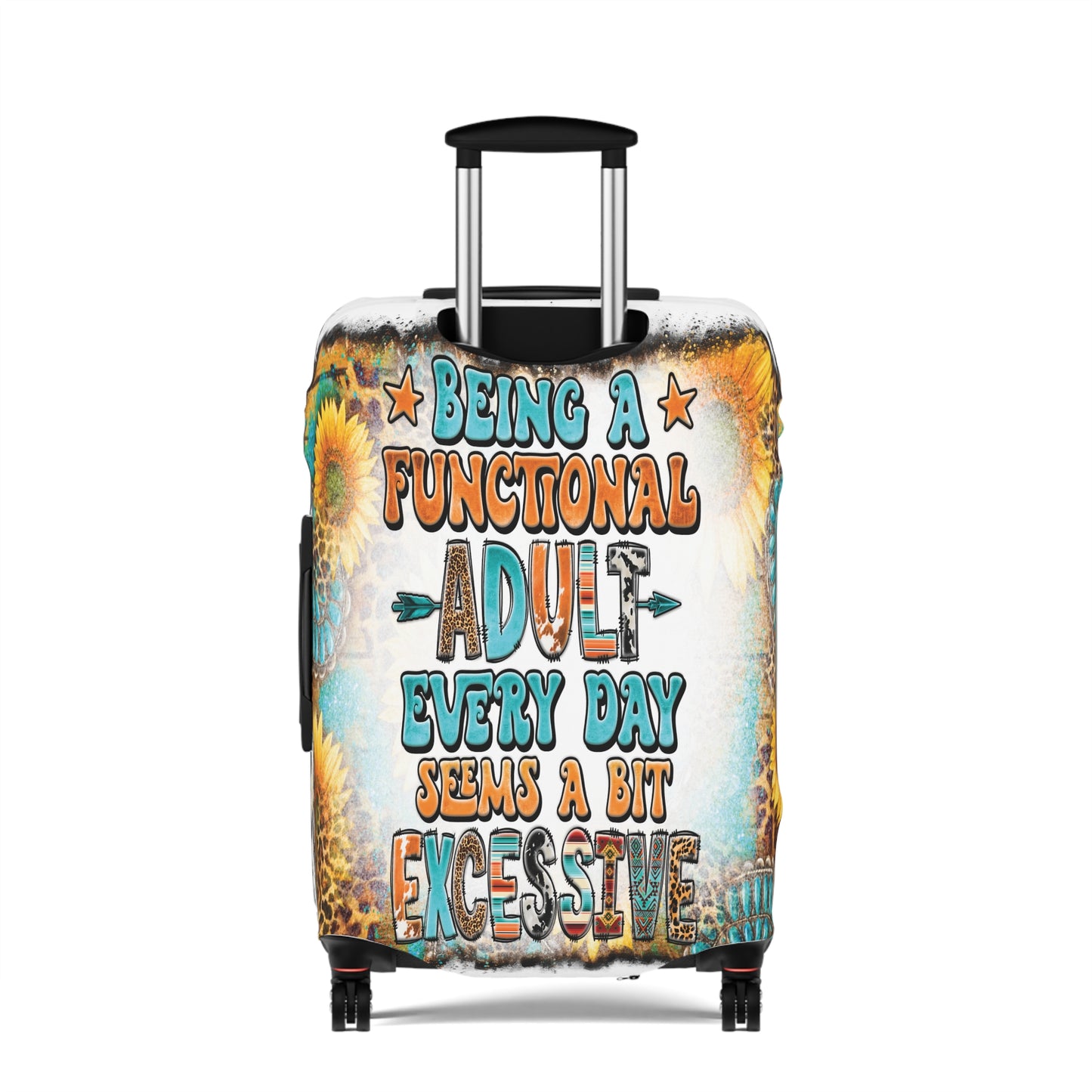 Luggage Cover, Country and Western, Being a functional adult seems a bit excessive, awd-1032