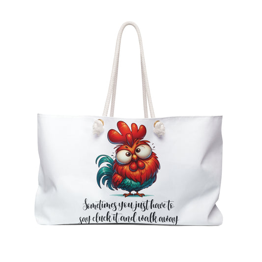 Personalised/Non-Personalised Weekender Bag, Chickens, Quote, Sometimes You Just Have to Say Cluck it and Walk Away, Large Weekender Bag, Beach Bag, Book Bag