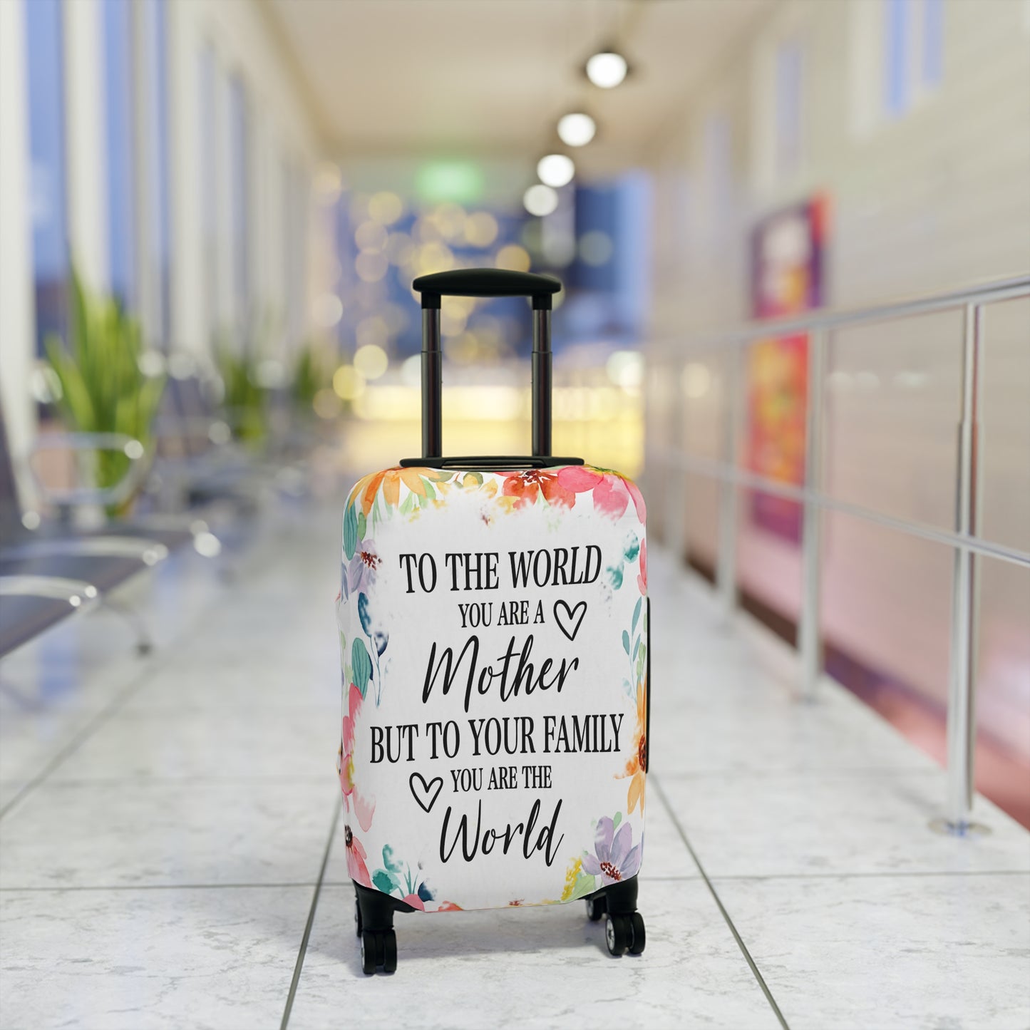 Luggage Cover, To the world you are a Mother but to your family you are the World, awd-531