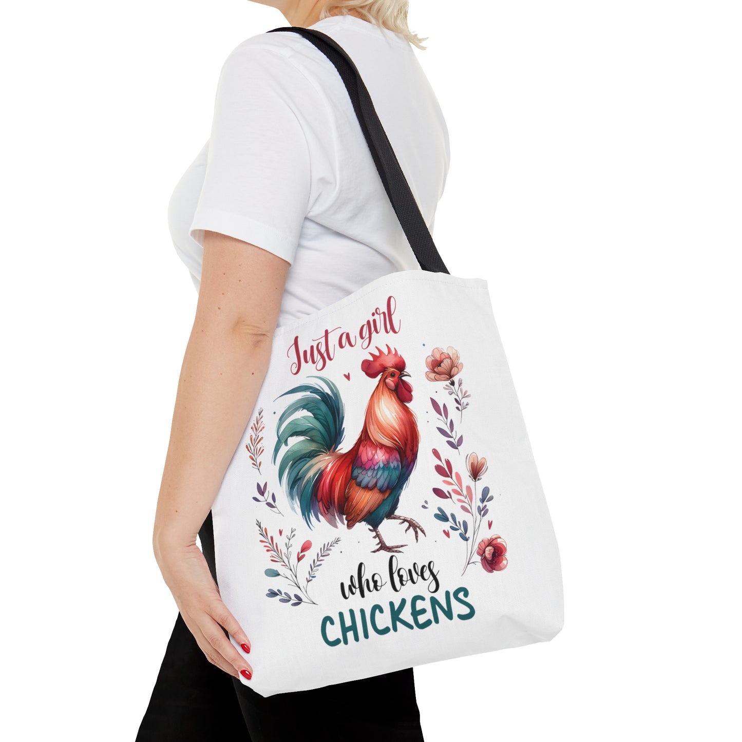 Tote Bag, Chickens, Just a Girl Who Loves Chickens