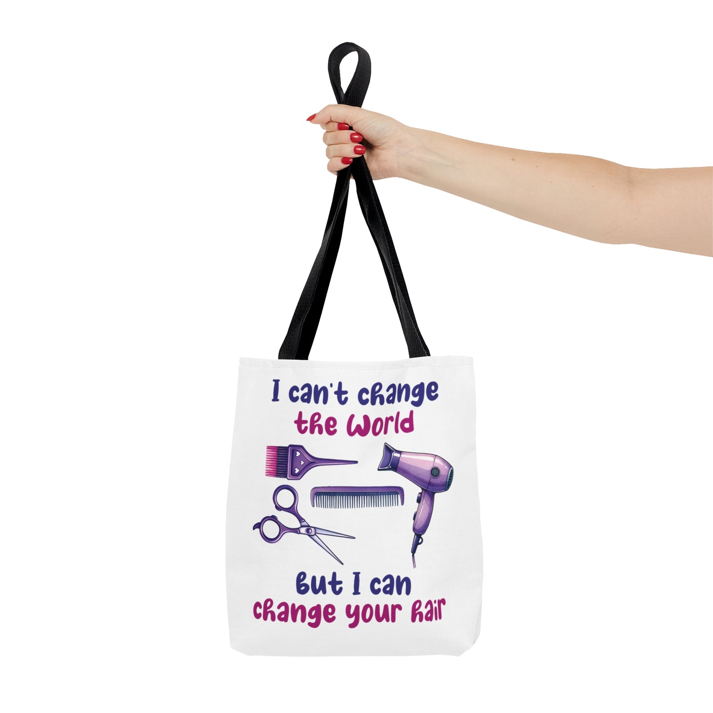 Tote Bag, Hairdresser, I can't change the world but I can change your hair, Personalised/Non-Personalised Tote bag