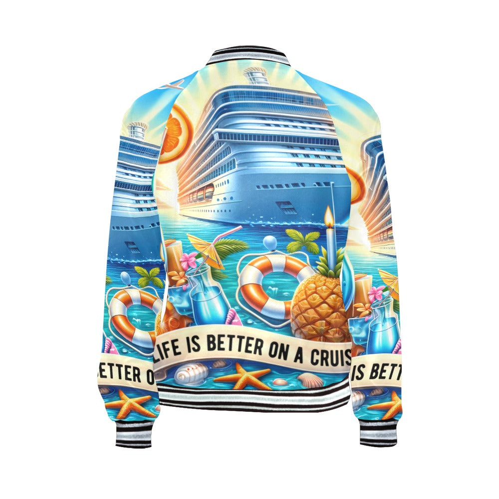 Lifes better on a cruise Bomber Jacket for Women