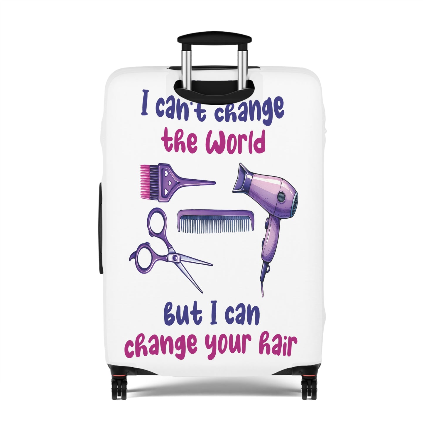 Luggage Cover, Hairdresser, I can't change the world but I can change your Hair, awd-1068